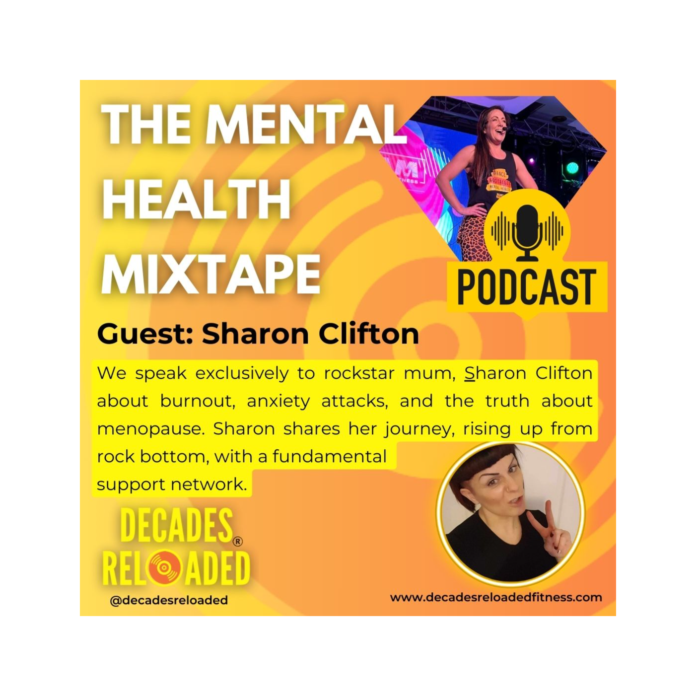 Decades Reloaded community podcast - The mental health mixtape - Episode 3 with special guest Sharon Clifton episode artwork