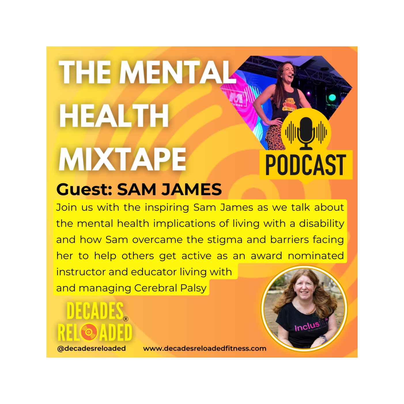 Decades Reloaded community podcast - The mental health mixtape with guest Sam James episode artwork