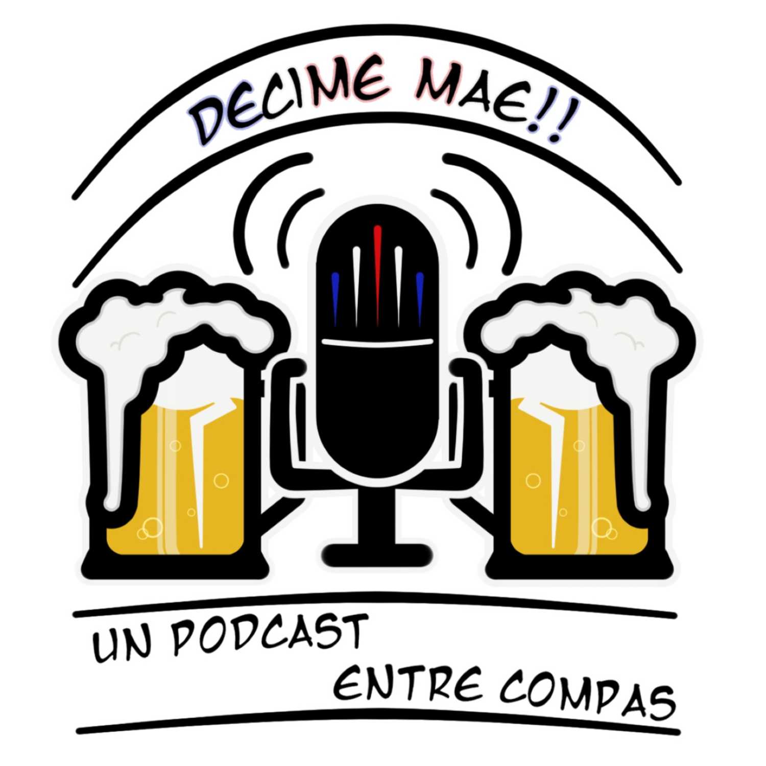 Decime Mae!! Podcast Entre Compas!!