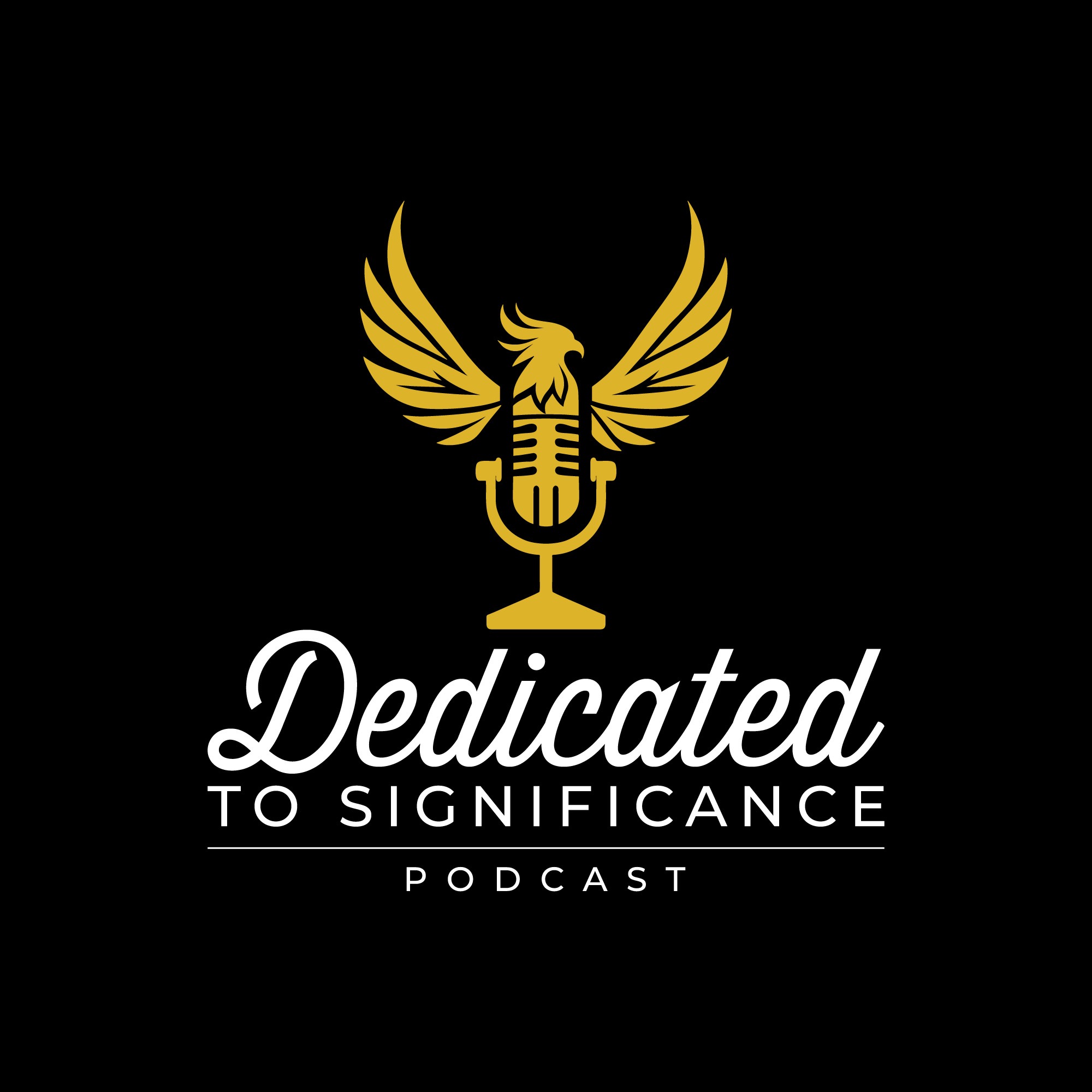 Dedicated to Significance Podcast | Trailer