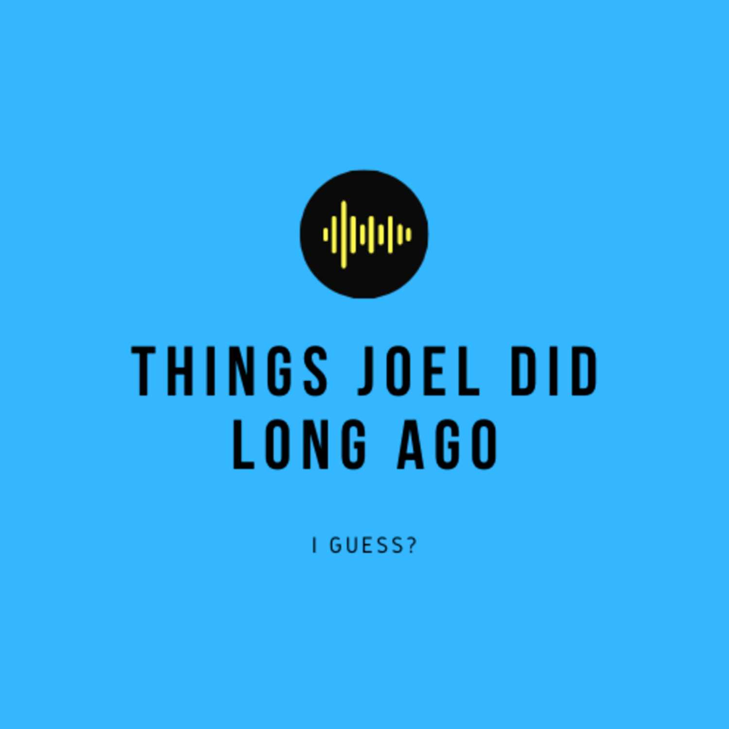 things i did long ago