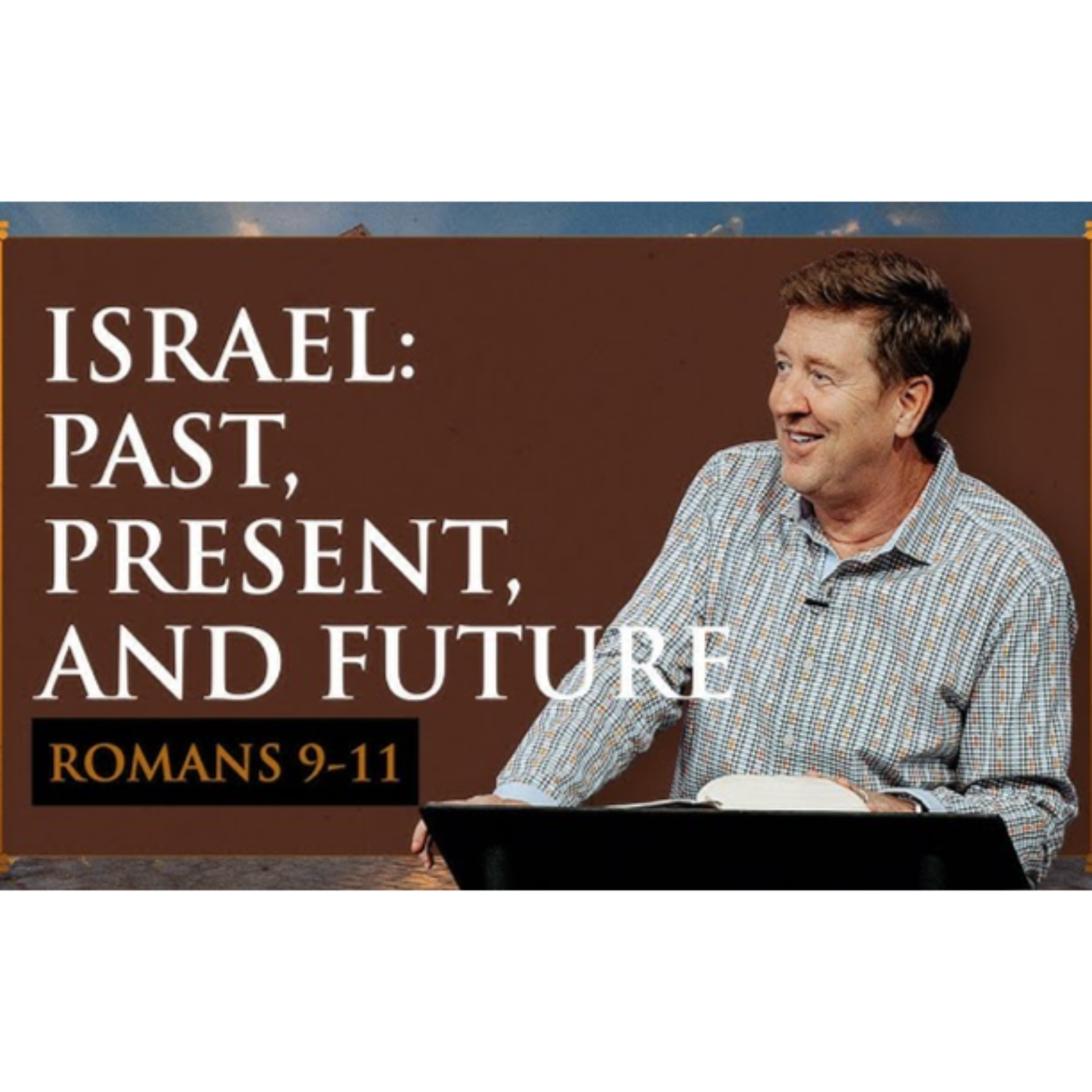 WHAT Does The Bible Say About Israel_s Past_ Present_ and Future episode artwork