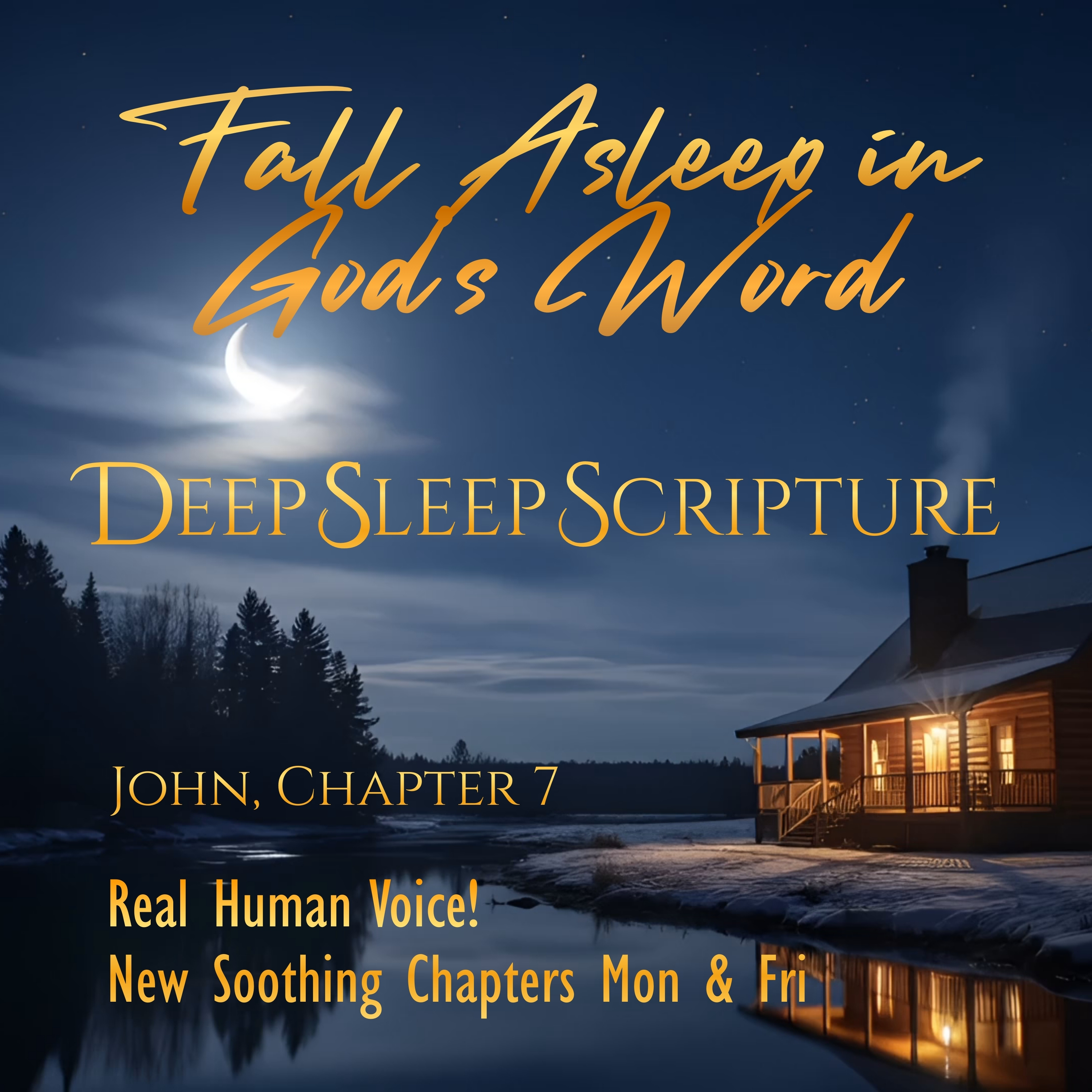 John, Chapter 7 – 30 min. Deep Sleep Scripture Sleep Bible Chapters episode artwork