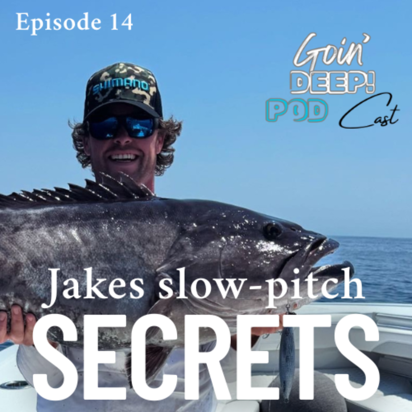 Deep Water Legends: Goin’ Deep – Offshore Fishing Podcast