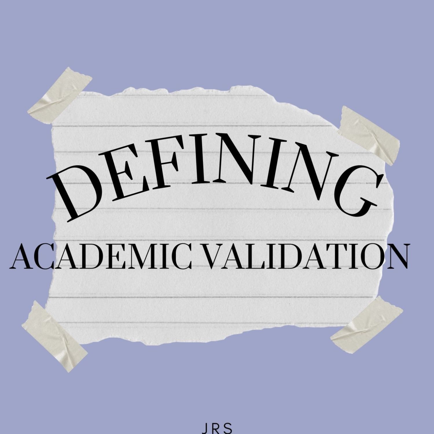 Defining Academic Validation