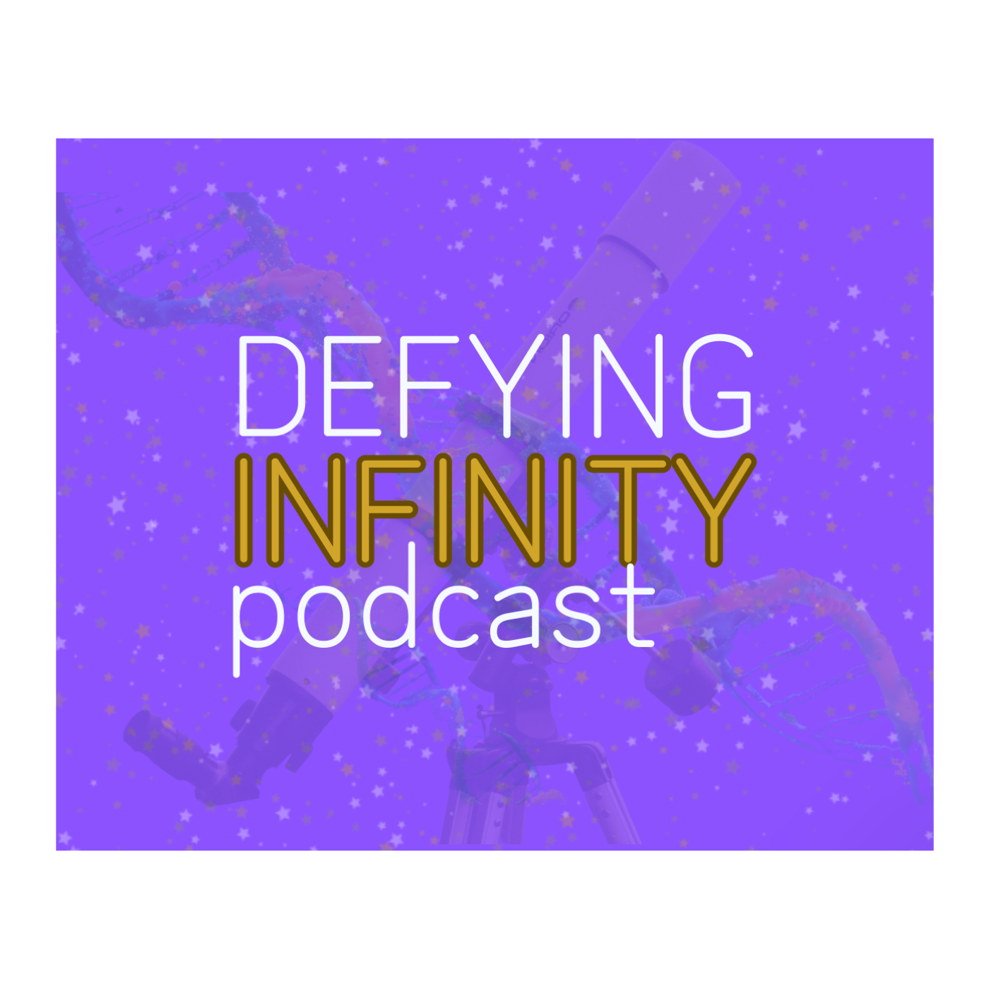 Defying Infinity Podcast