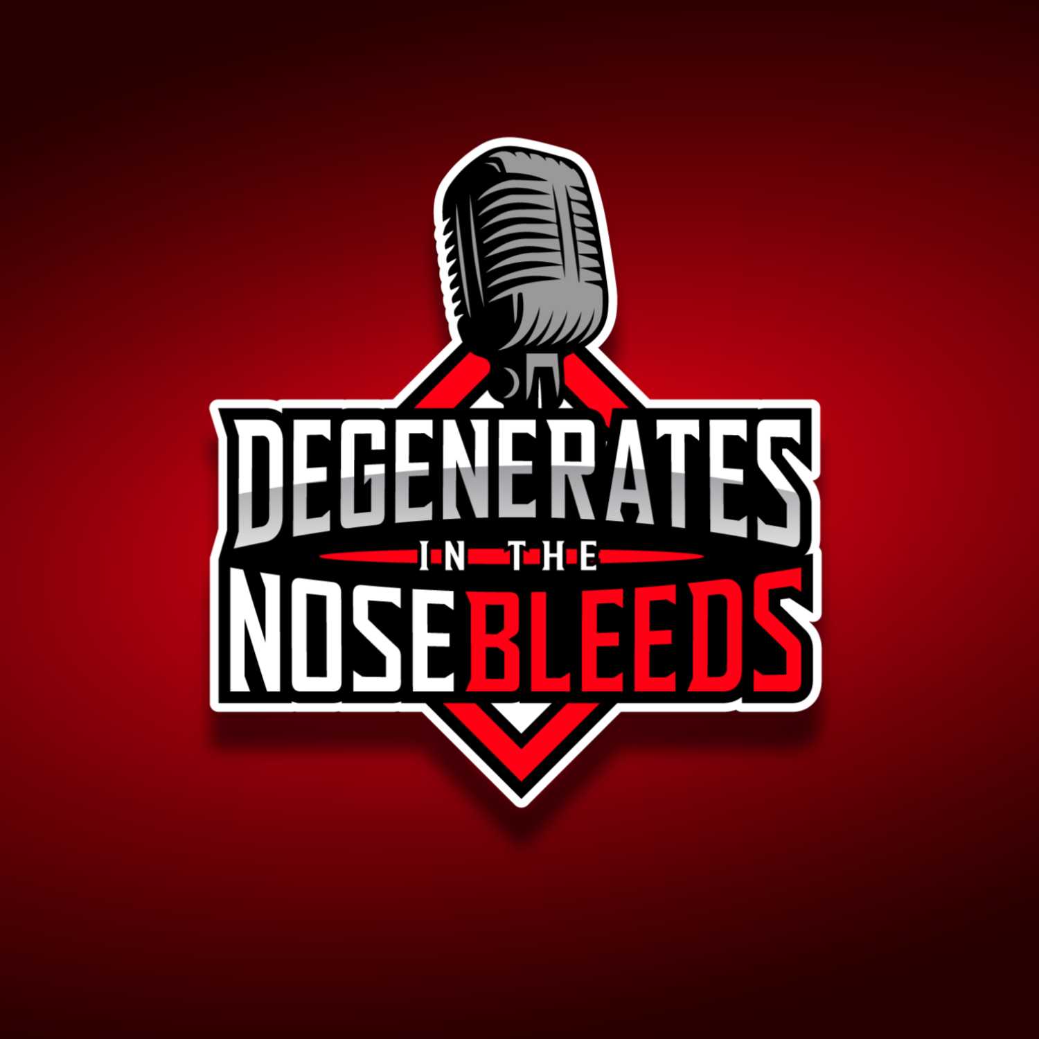 Degenerates in the Nosebleeds