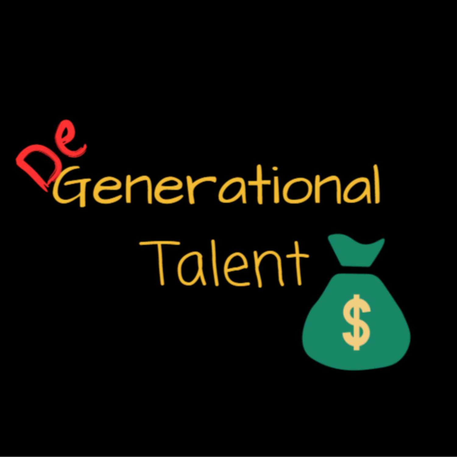 DeGenerational Talent podcast artwork