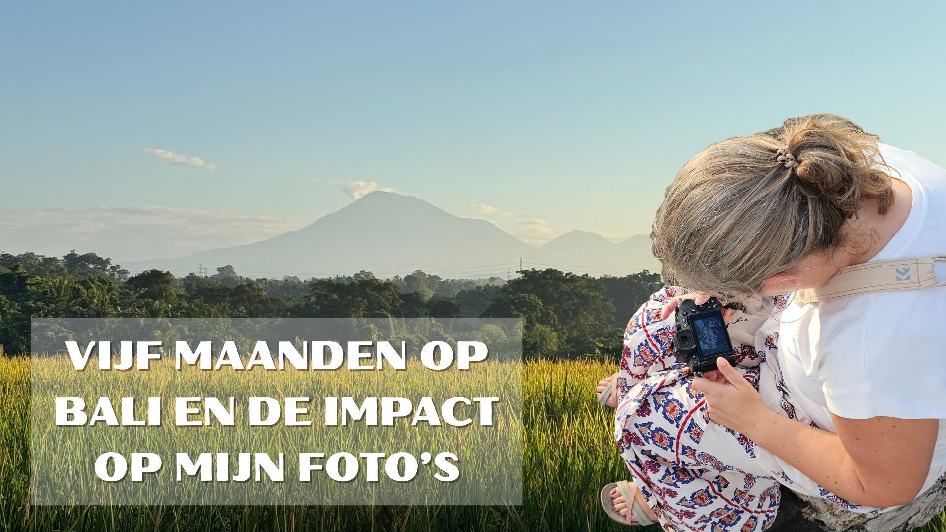 Wat vijf maanden Bali me leerde over mijn fotografie episode artwork