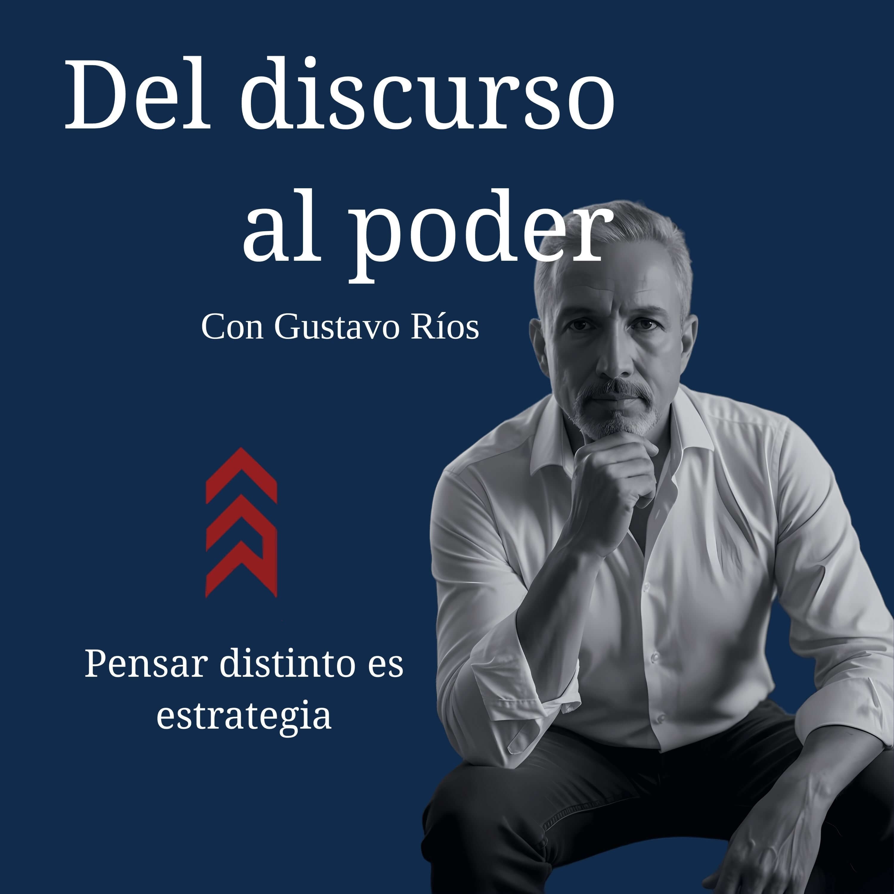 Del Discurso al Poder