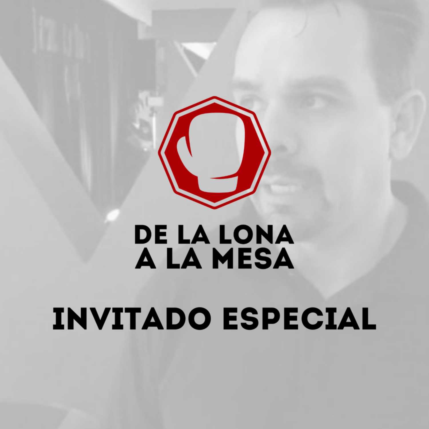 De la Lona a la Mesa