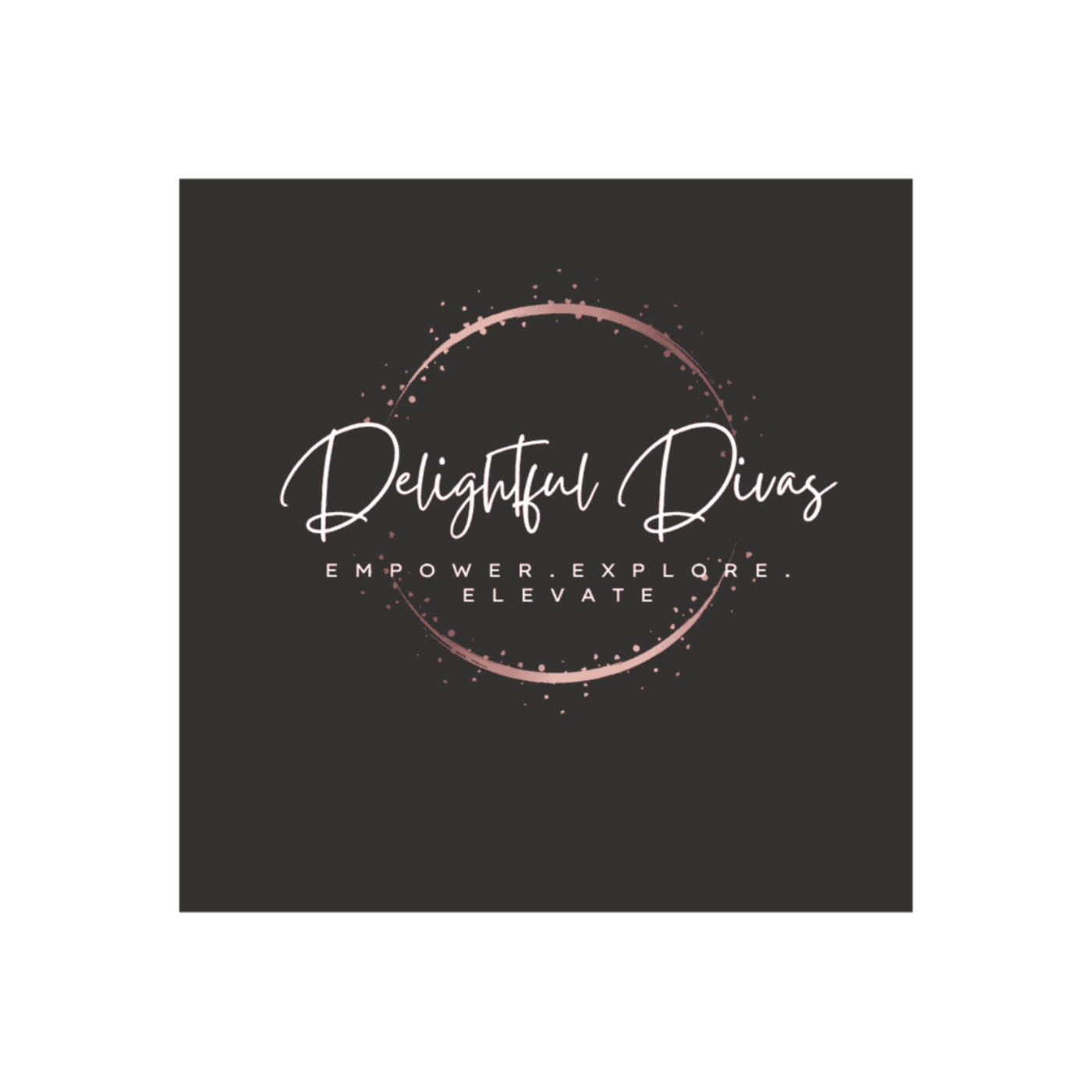 Delightful Divas - Empower, Explore and Elevate Woman Globally