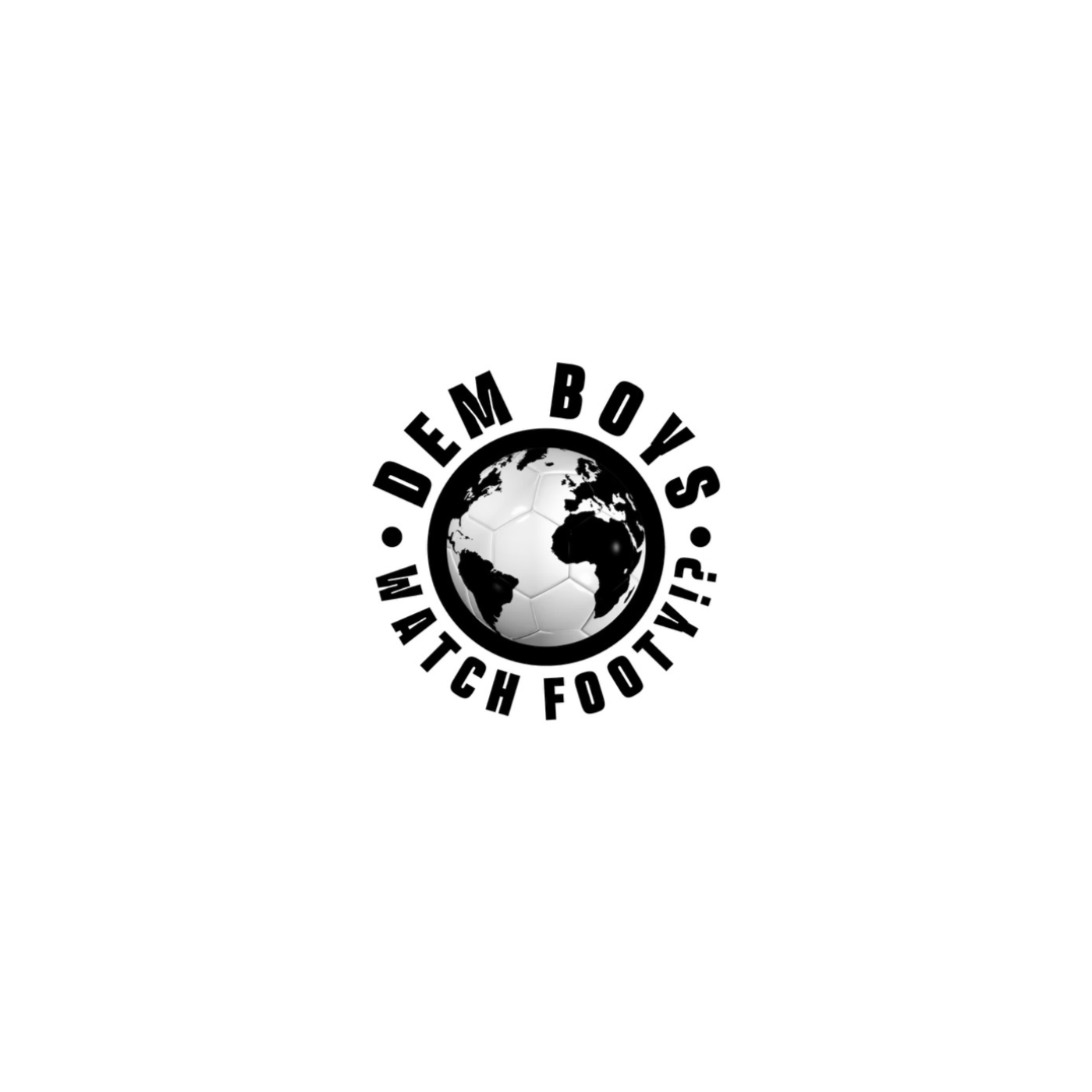 Dem Boys Watch Footy?! Podcast