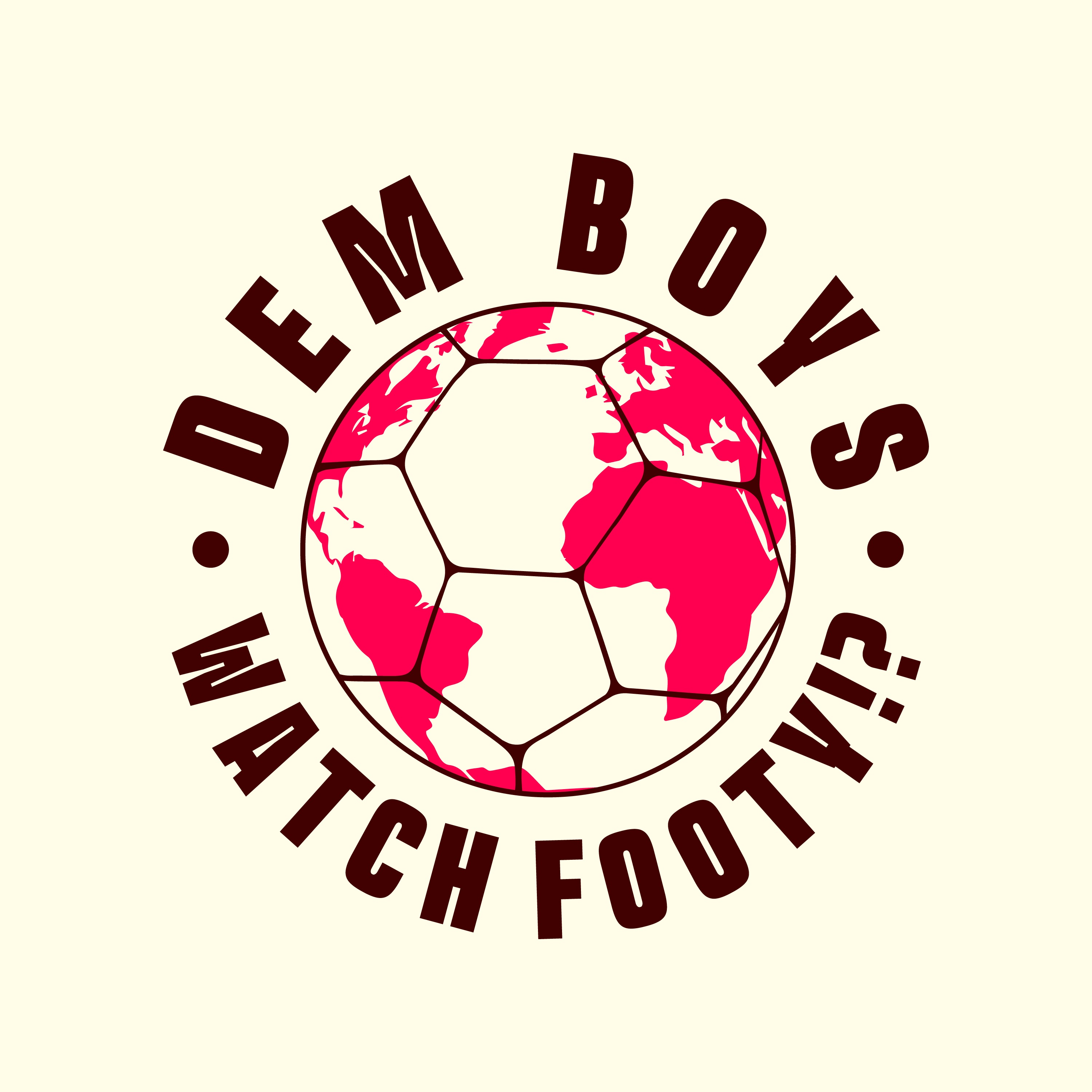 Dem Boys Watch Footy?! Podcast
