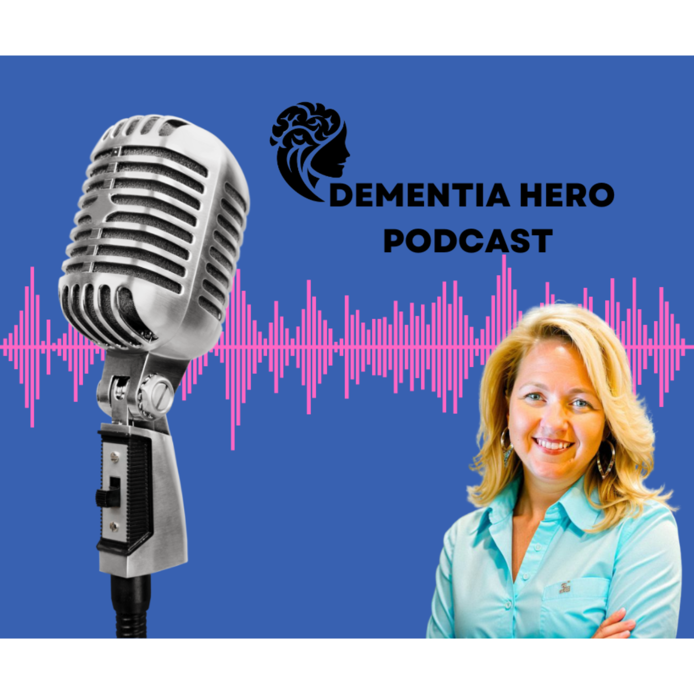 Dementia Hero Podcast 