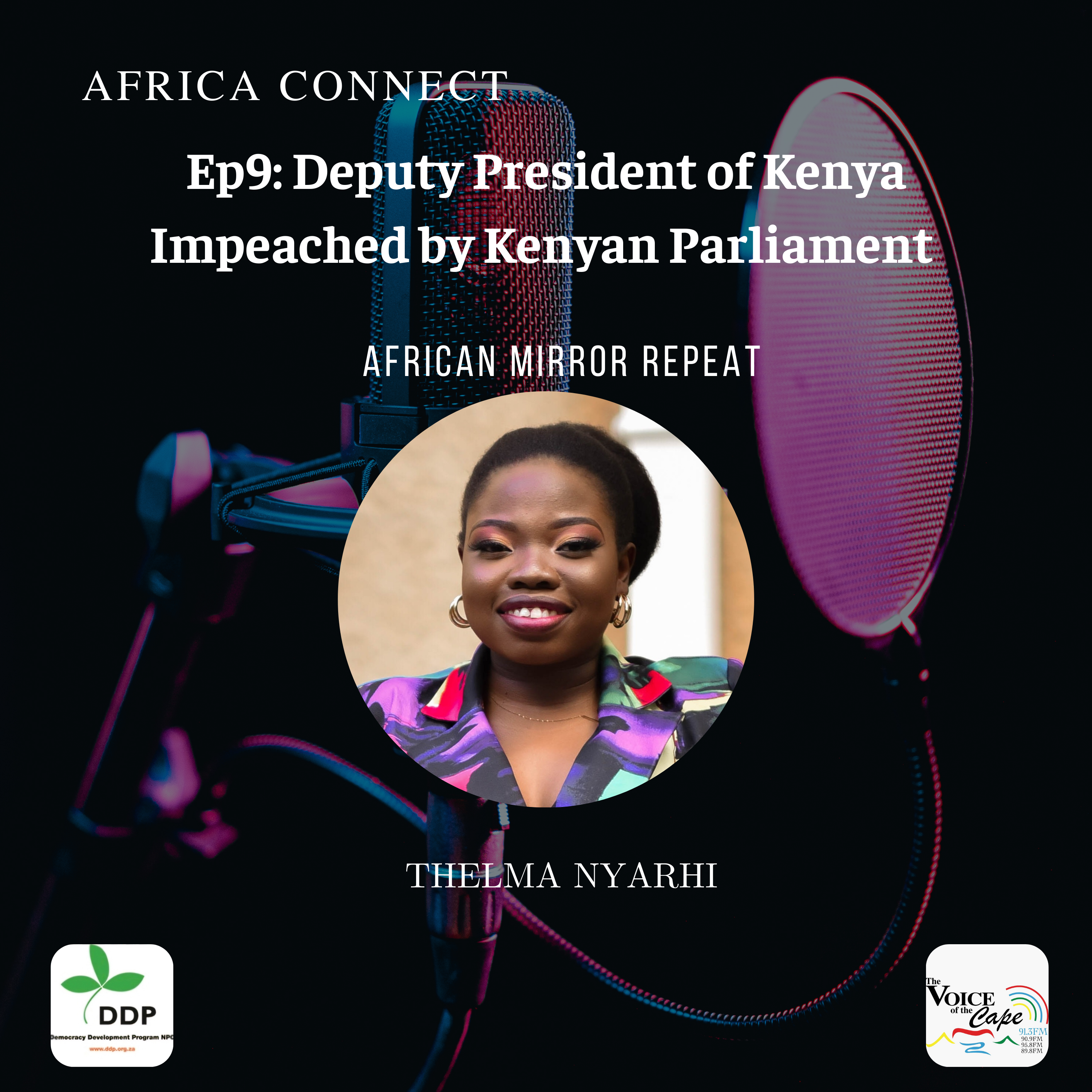 Africa Connect: Deputy President of Kenya Impeached by Kenyan Parliament  episode artwork
