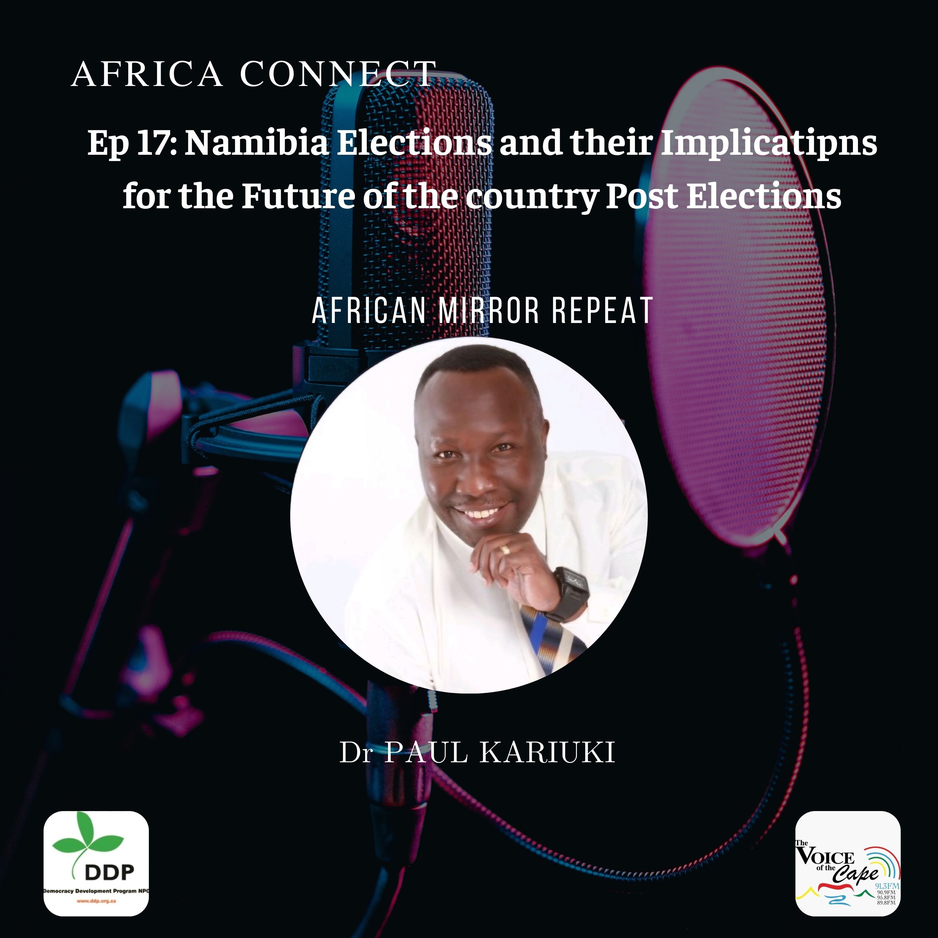 Africa Connect: Namibia Elections and their Implications for the Future of the Country Post Elections
