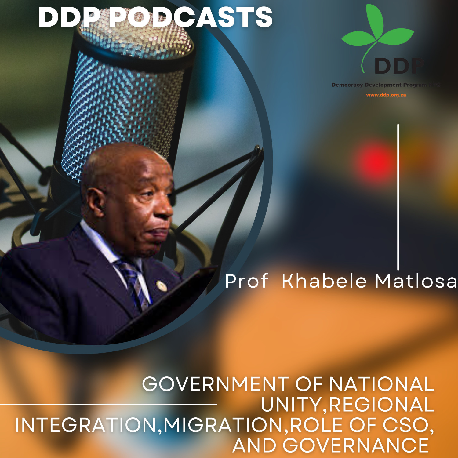 Government of National Unity  in South Africa, the role of South Africa in ensuring peace and stability in the region, regional integration, migration, and the roles of civil society in Africa. episode artwork