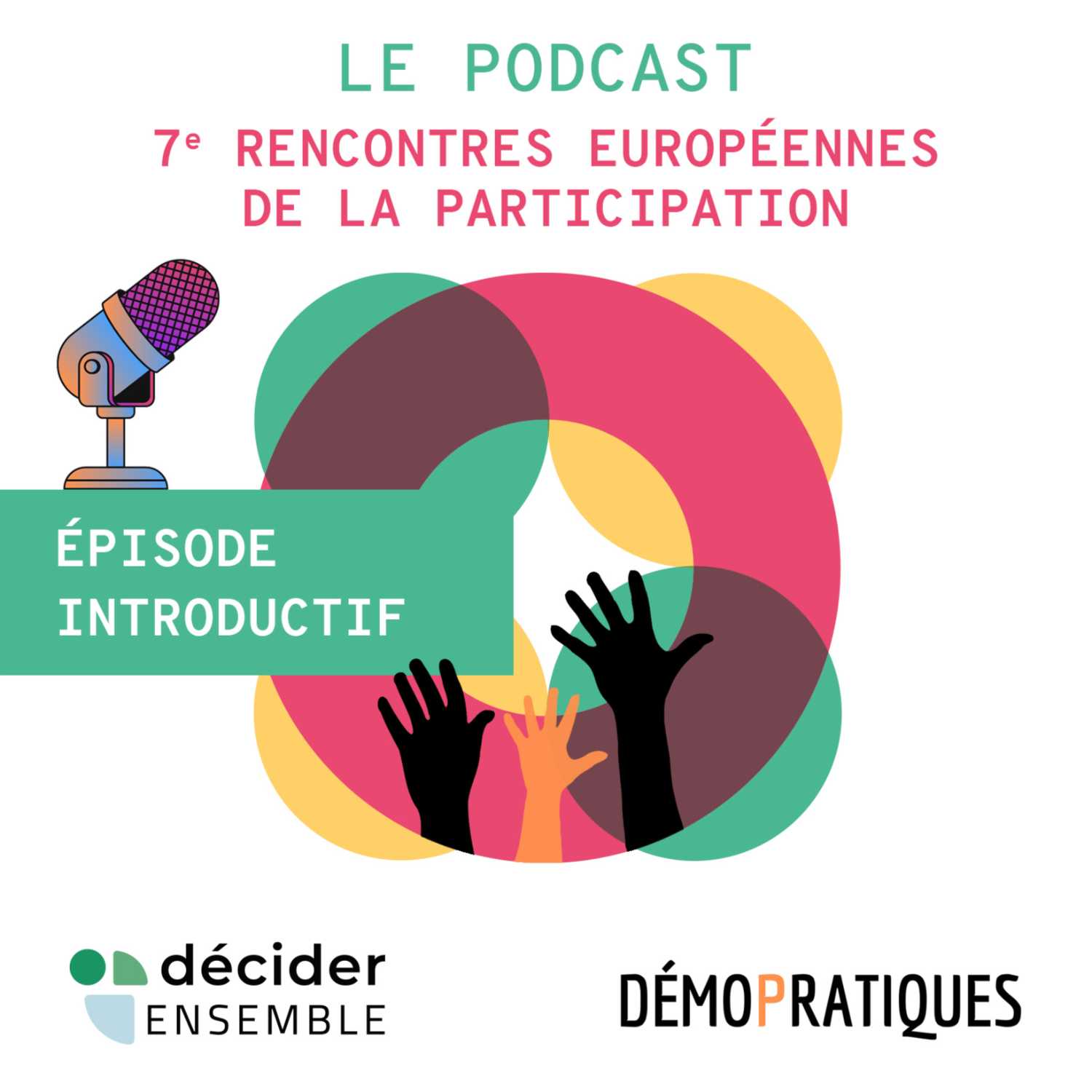 DemoPratiques : le podcast des pratiques démocratiques