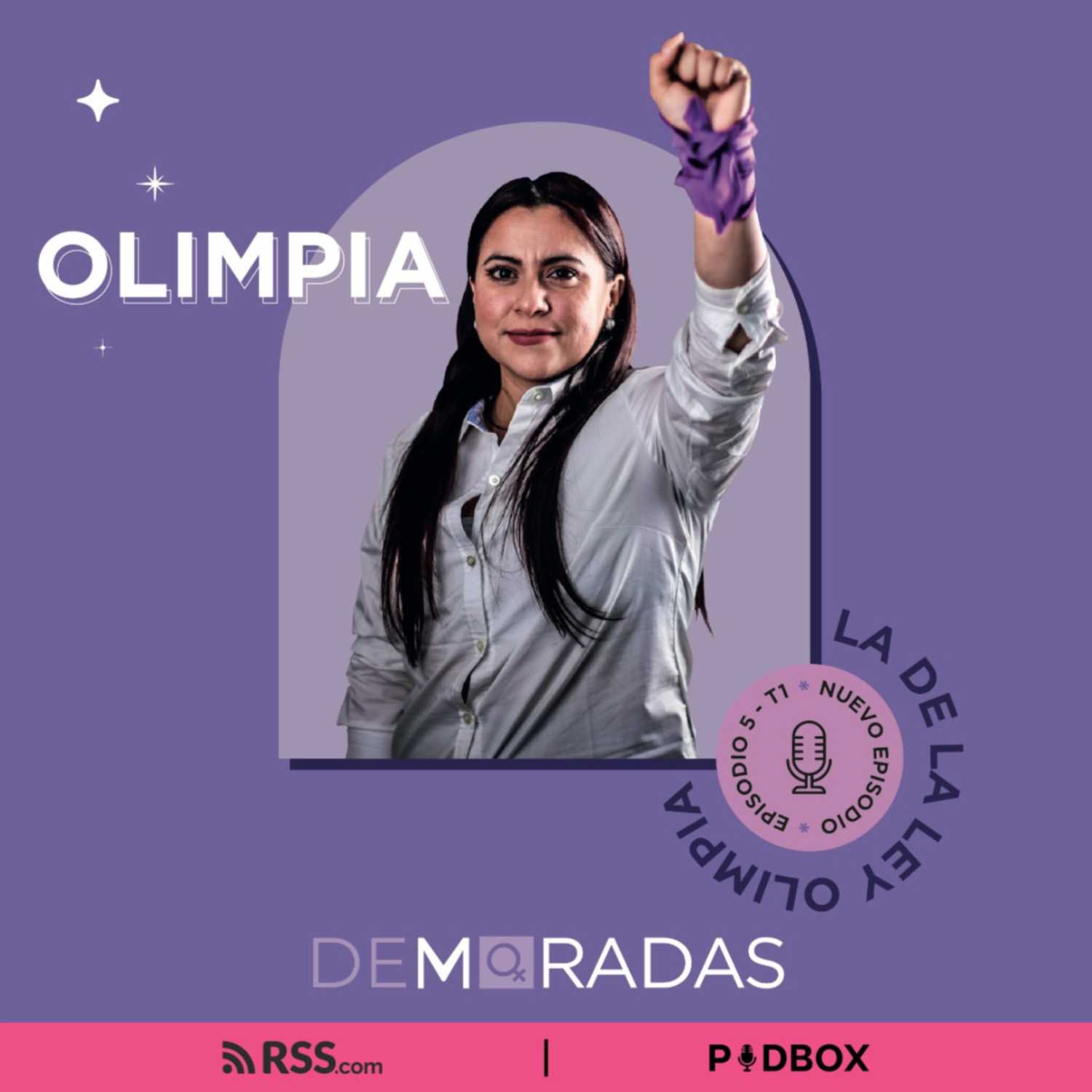 DEMORADAS - T 1 - EP 5 - LA LEY OLIMPIA  FEAT. OLIMPIA CORAL MELO episode artwork