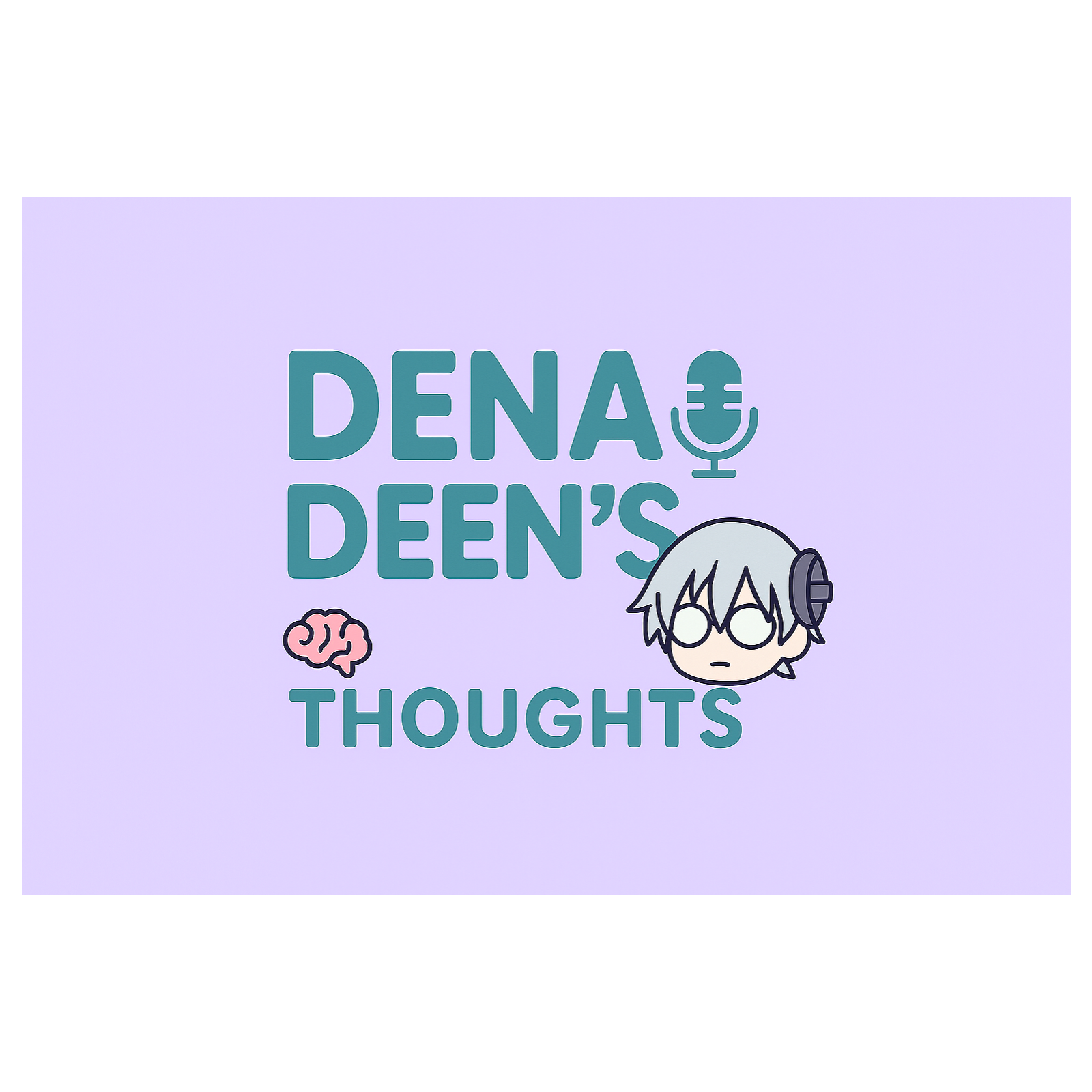 Dena Deen's Thoughts