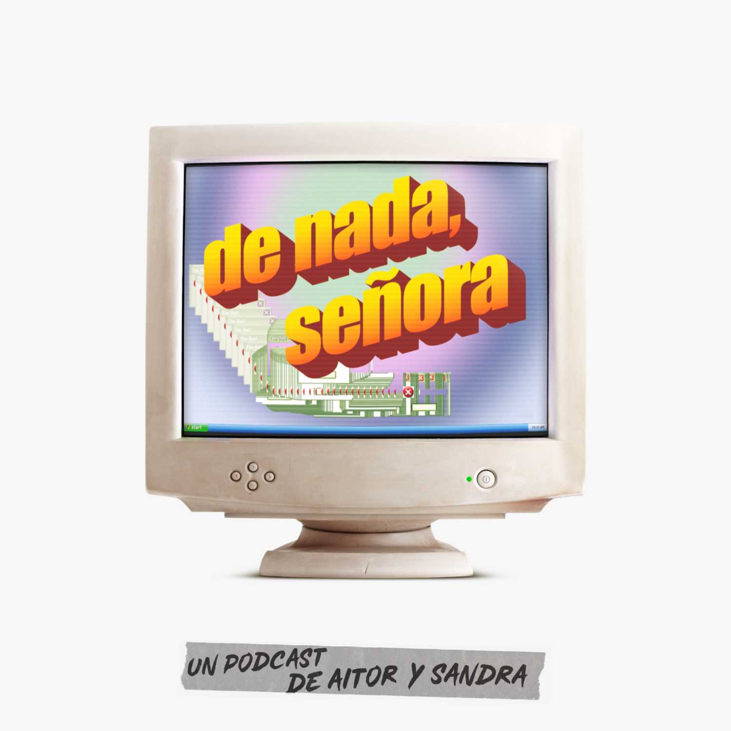 De Nada, Señora