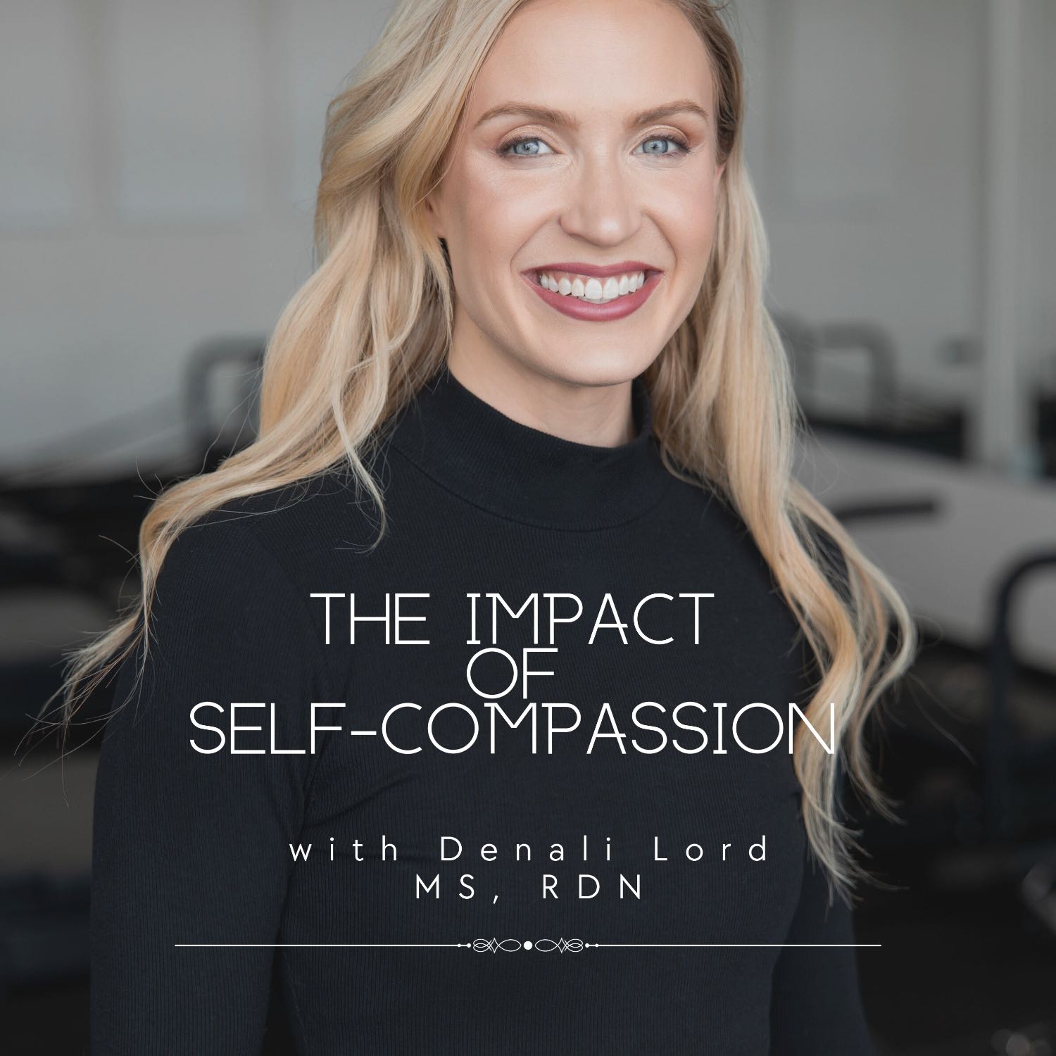 The Impact of Self Compassion
