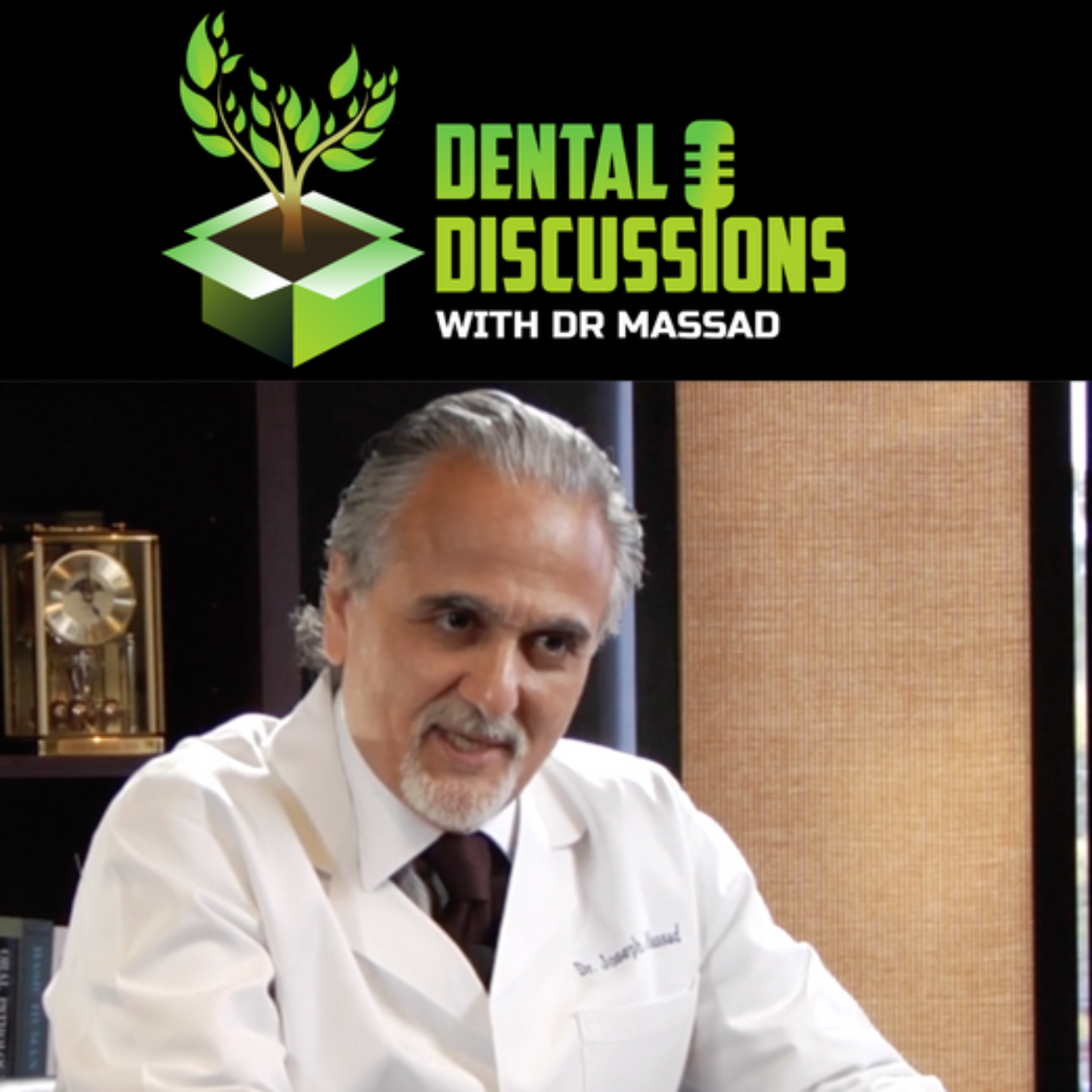 Dental Discussions with Dr Massad