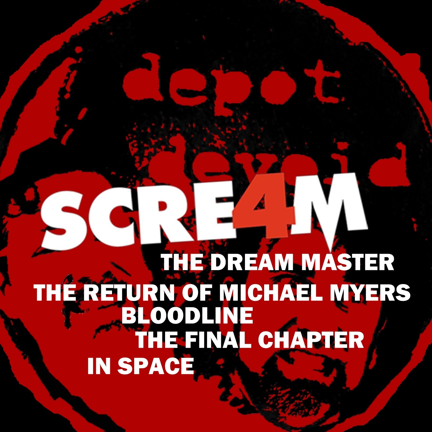 Depot Devoid: A Movie Podcast for Dead People