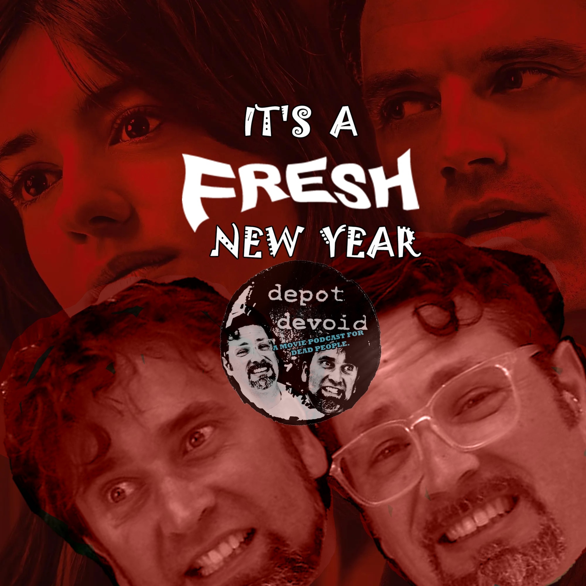 Depot Devoid: A Movie Podcast for Dead People