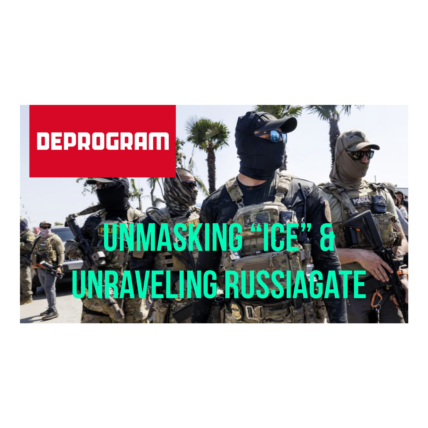 DeProgram with John Kiriakou and Ted Rall