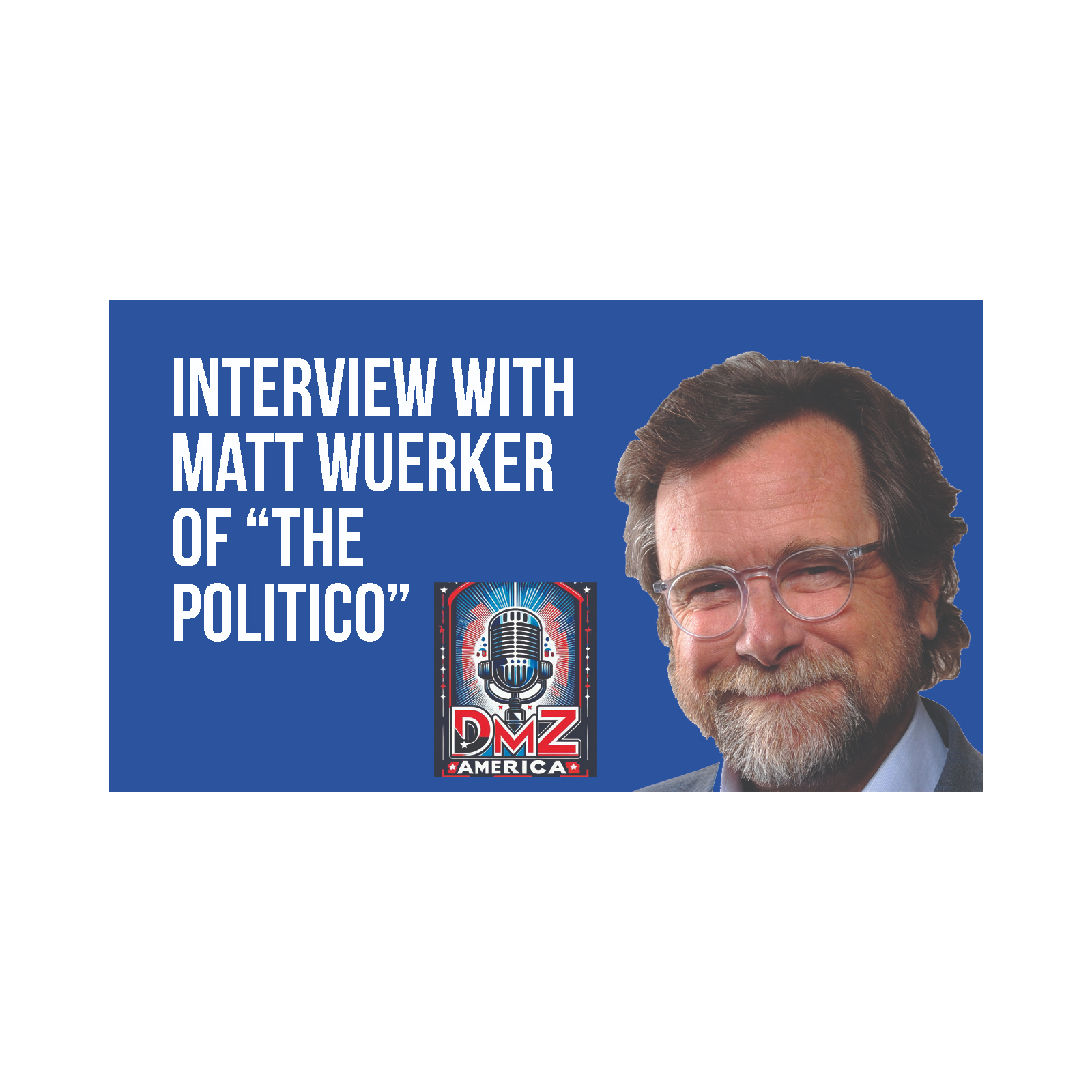 DMZ America Podcast Ep 218: “Interview with Matt Wuerker”