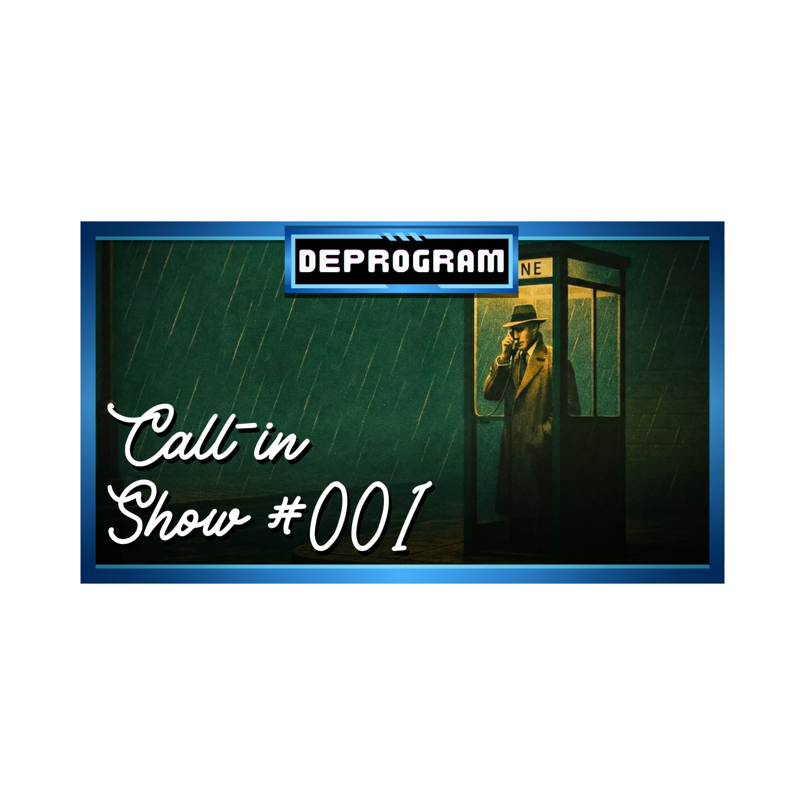 Call-In Friday | DeProgram with Ted Rall and John Kiriakou