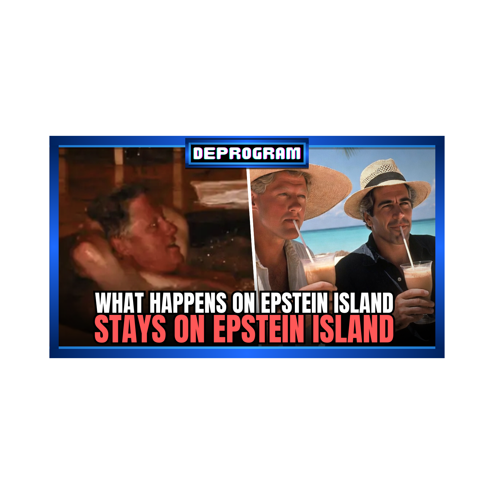 What Happens on Epstein Island Stays on Epstein Island | DeProgram with Ted Rall and John Kiriakou