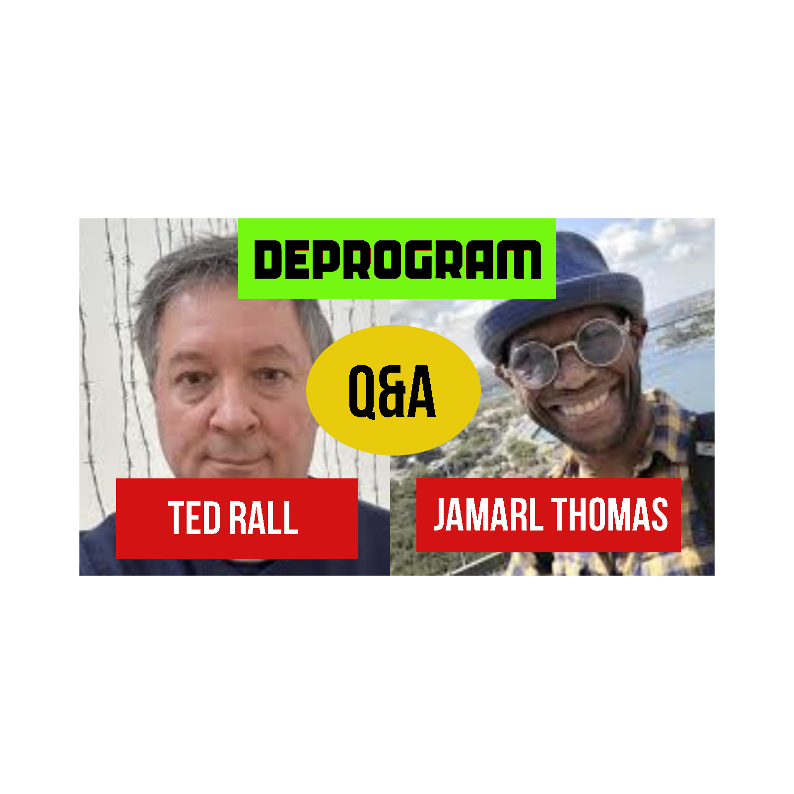 Q&A | DeProgram with Ted Rall and Jamarl Thomas