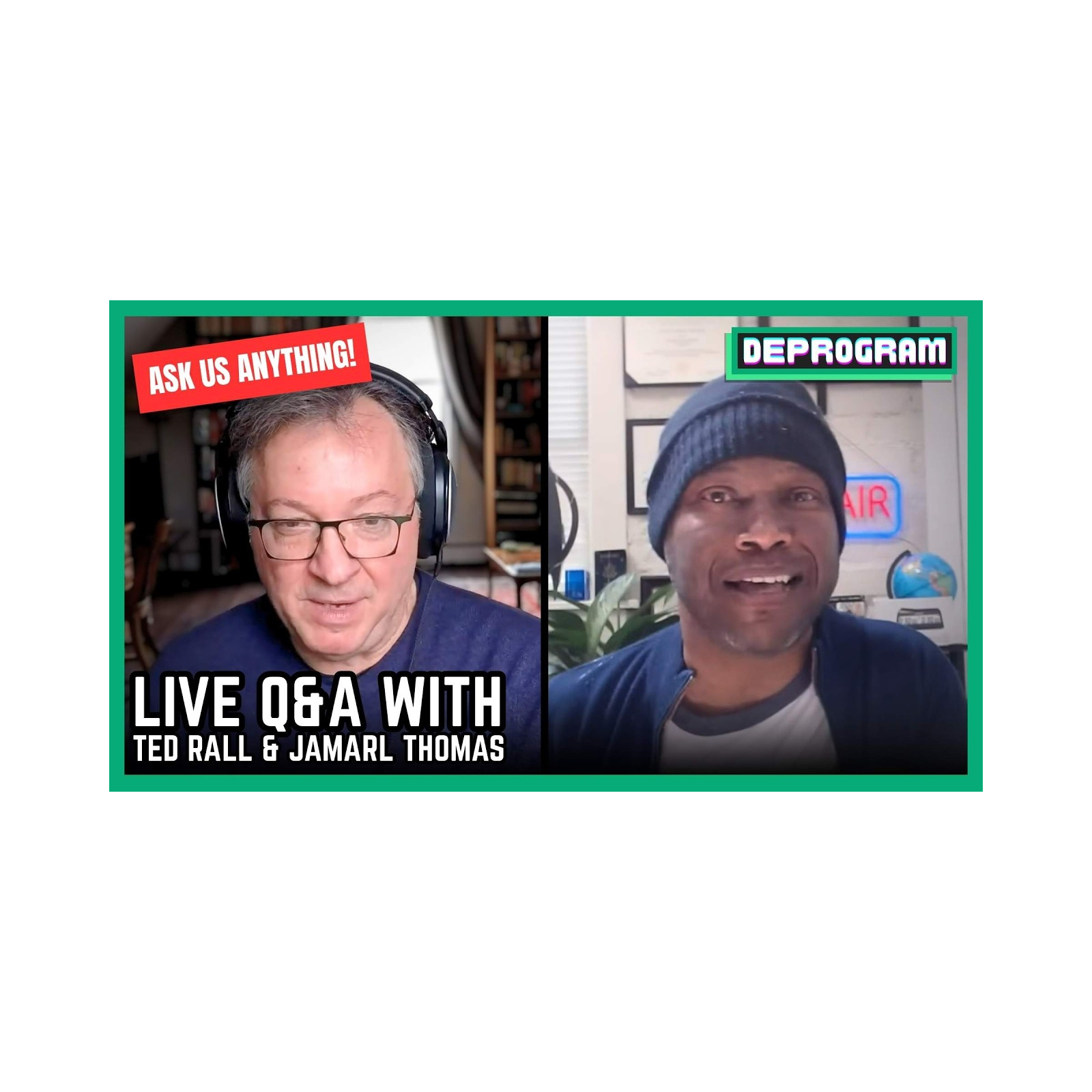 Q&A | DeProgram with Ted Rall and Jamarl Thomas