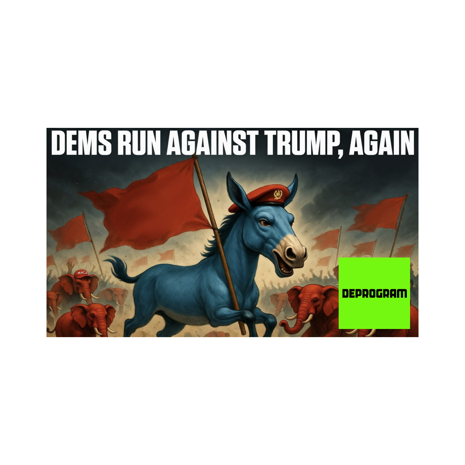 Dems Run Against Trump, Again | DeProgram with Ted Rall and Jamarl Thomas