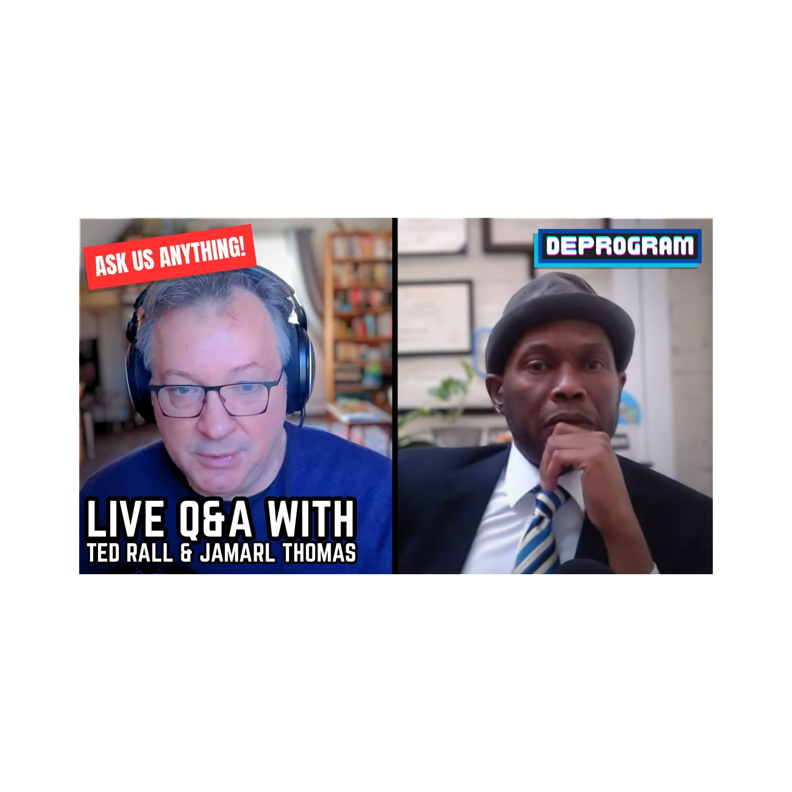 Q&A | DeProgram with Ted Rall and Jamarl Thomas