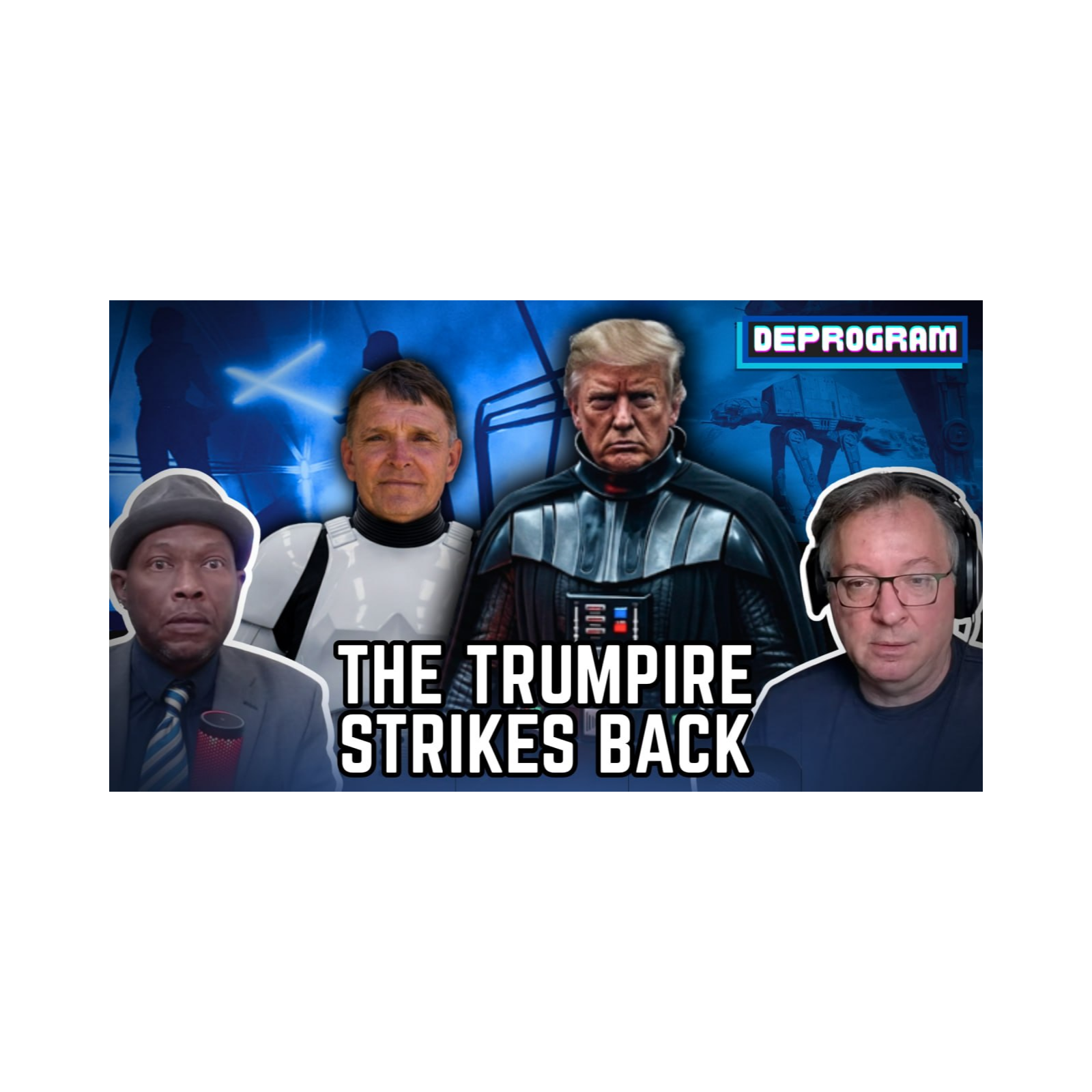 The Trumpire Strikes Back | DeProgram with Ted Rall and Jamarl Thomas