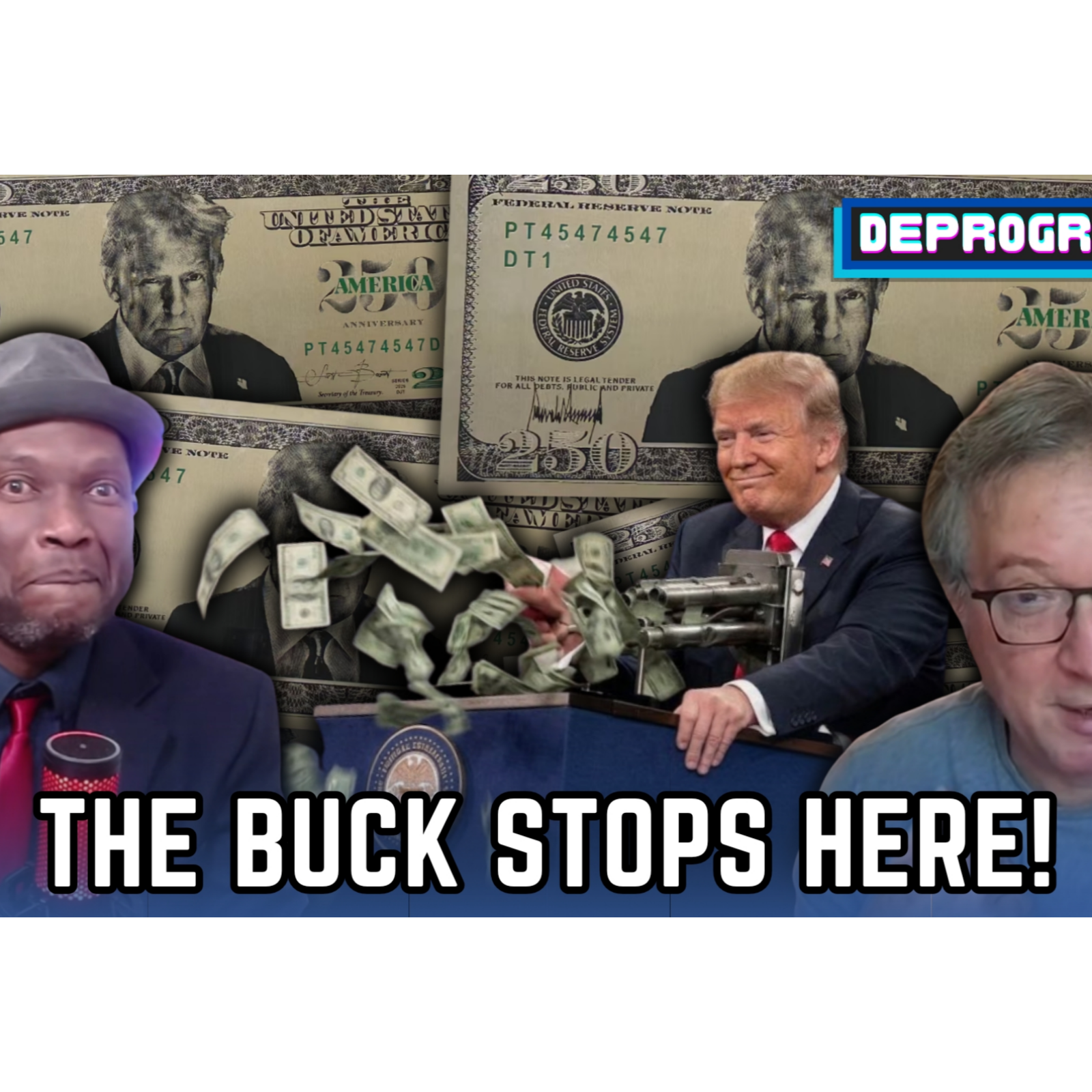 The Buck Stops Here | DeProgram with Ted Rall and Jamarl Thomas