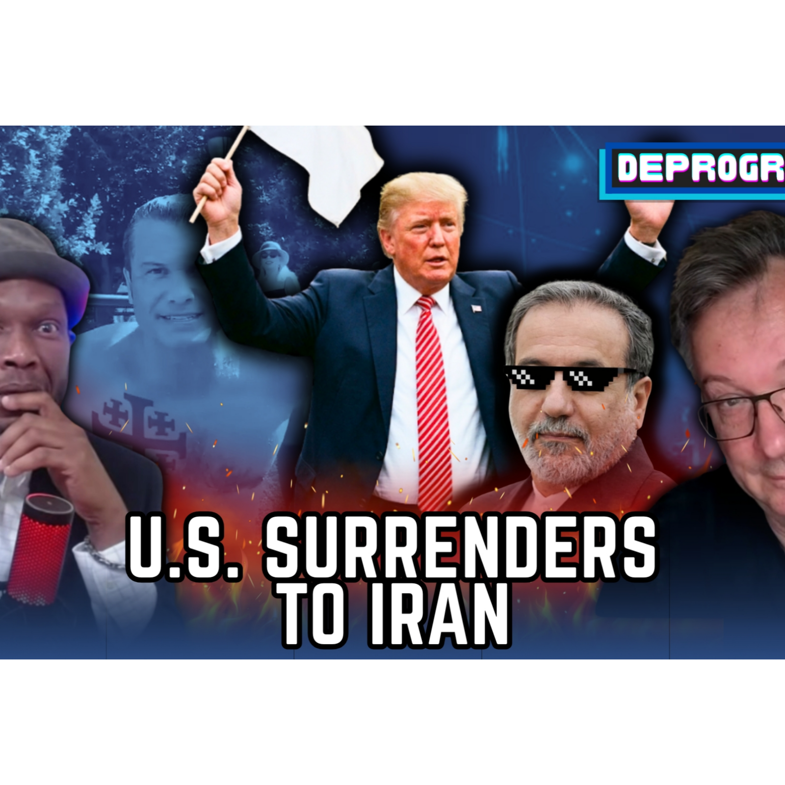 U.S. Surrenders to Iran | DeProgram with Ted Rall and Jamarl Thomas episode artwork