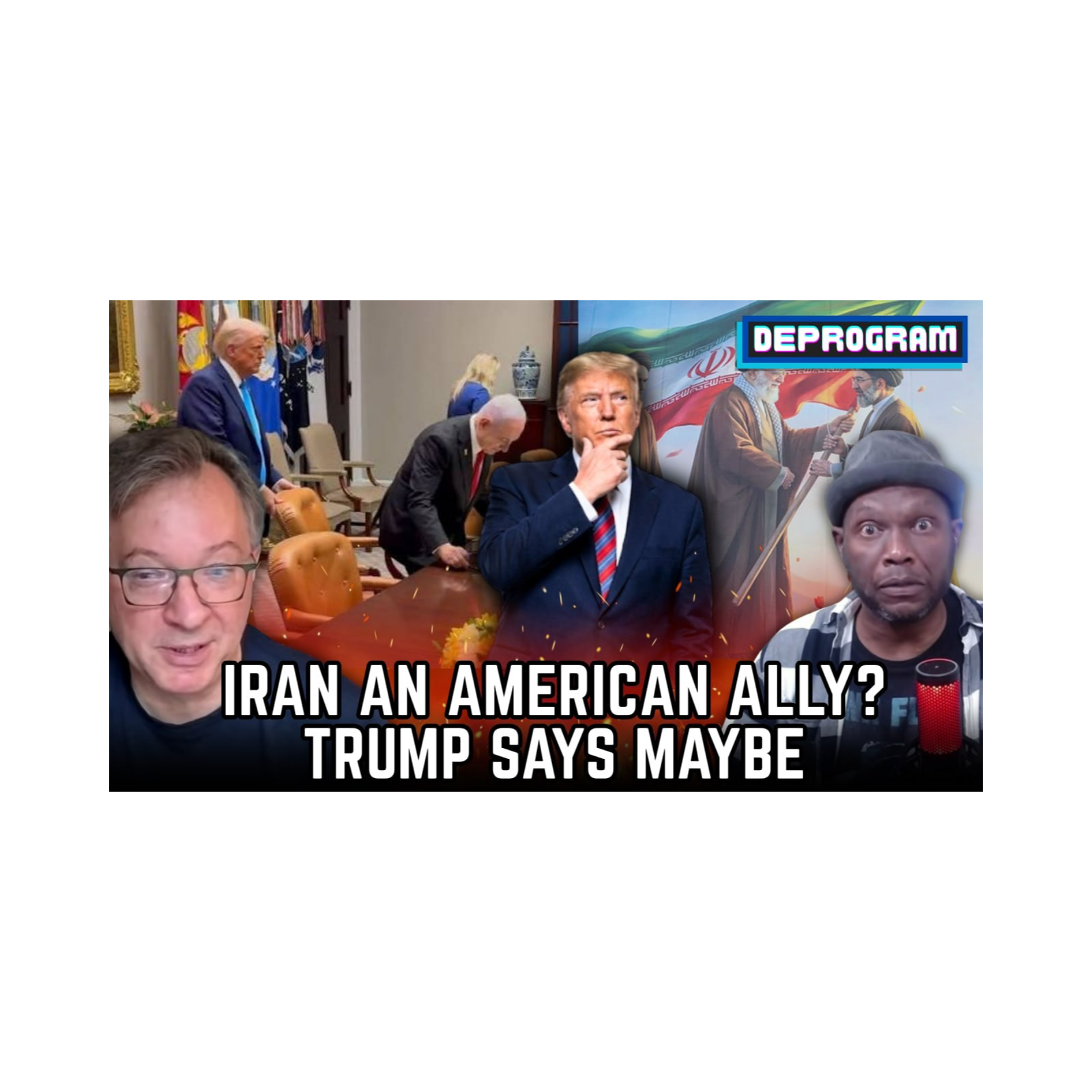 Iran an American Ally? Trump Says Maybe | DeProgram with Ted Rall and Jamarl Thomas episode artwork