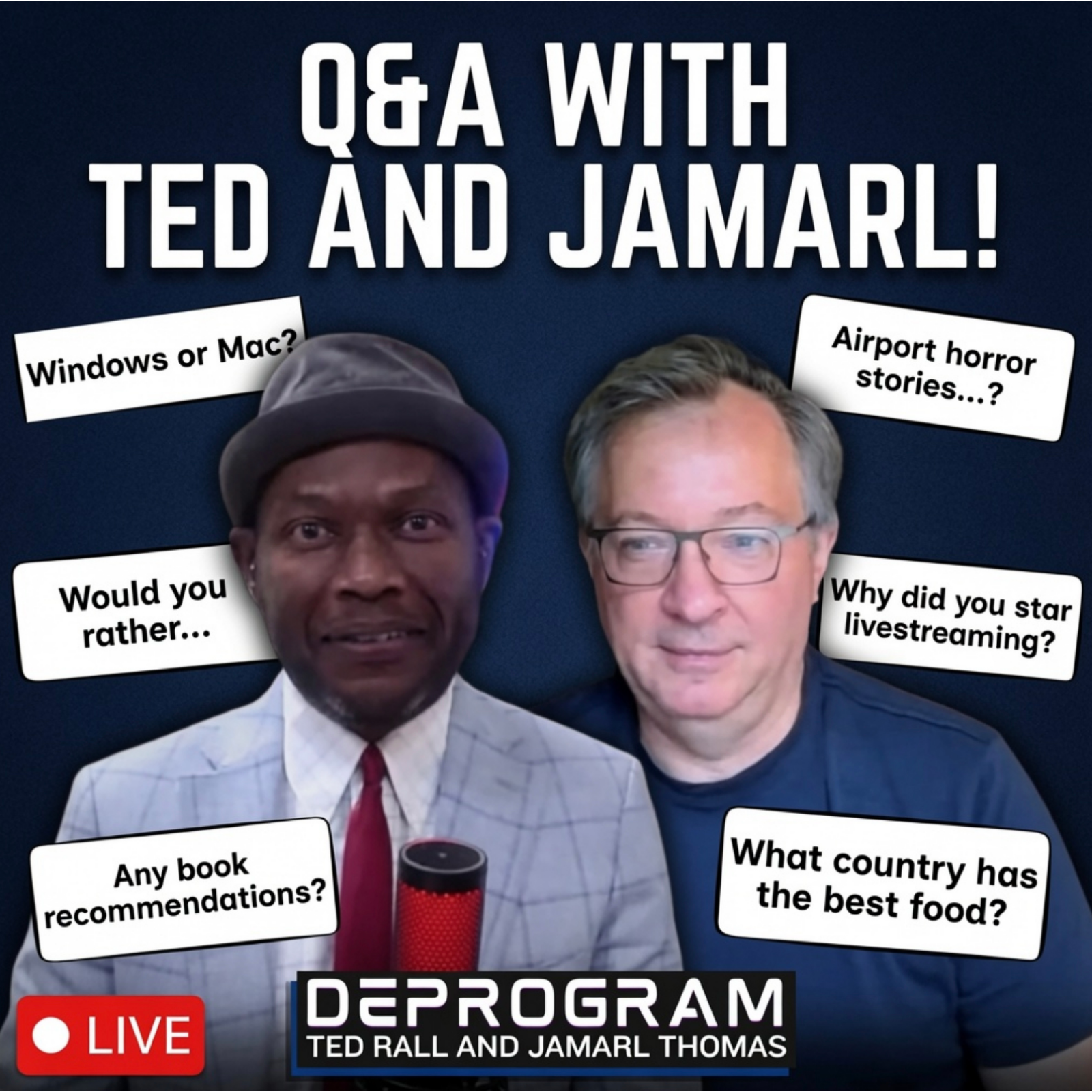 The Q&A Runs Long and Goes Crazy  | DeProgram with Ted Rall and Jamarl Thomas