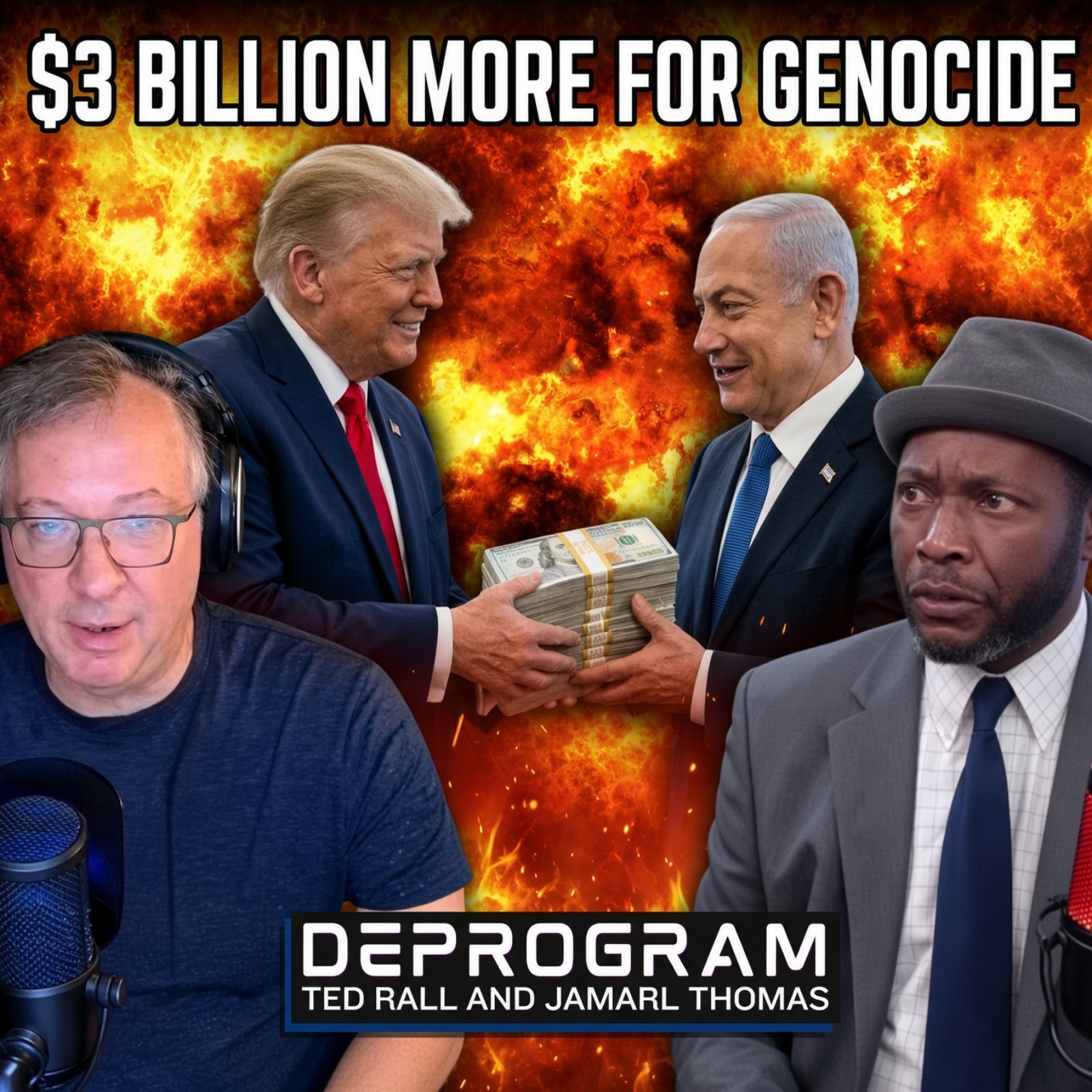 Trump Sends $2.8 Billion More to Israel | DeProgram with Ted Rall and Jamarl Thomas