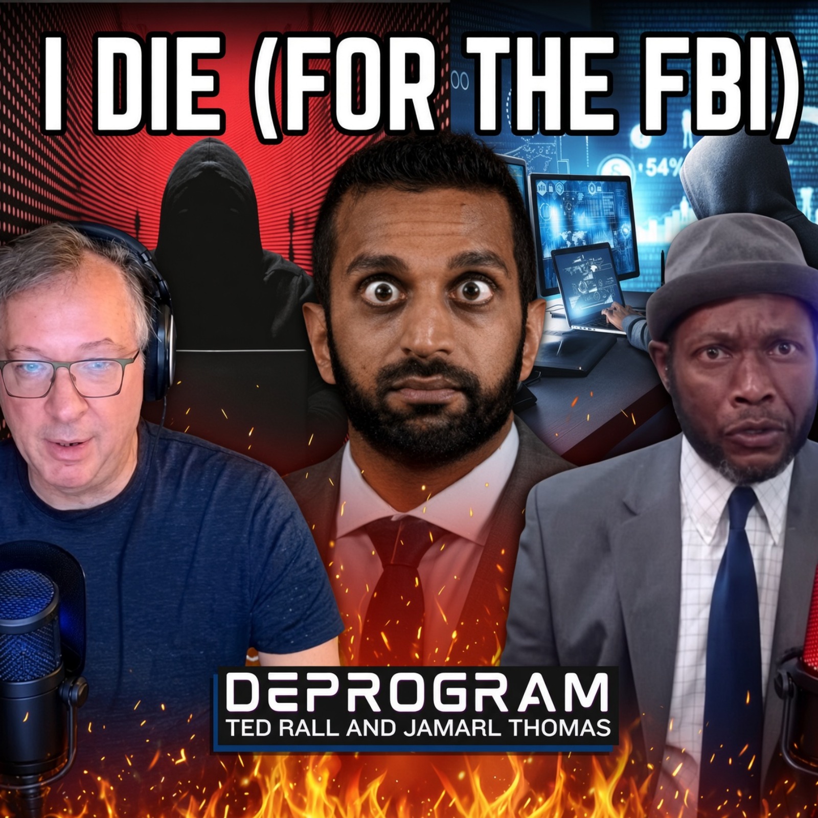I Die (for the FBI) | DeProgram with Ted Rall and Jamarl Thomas