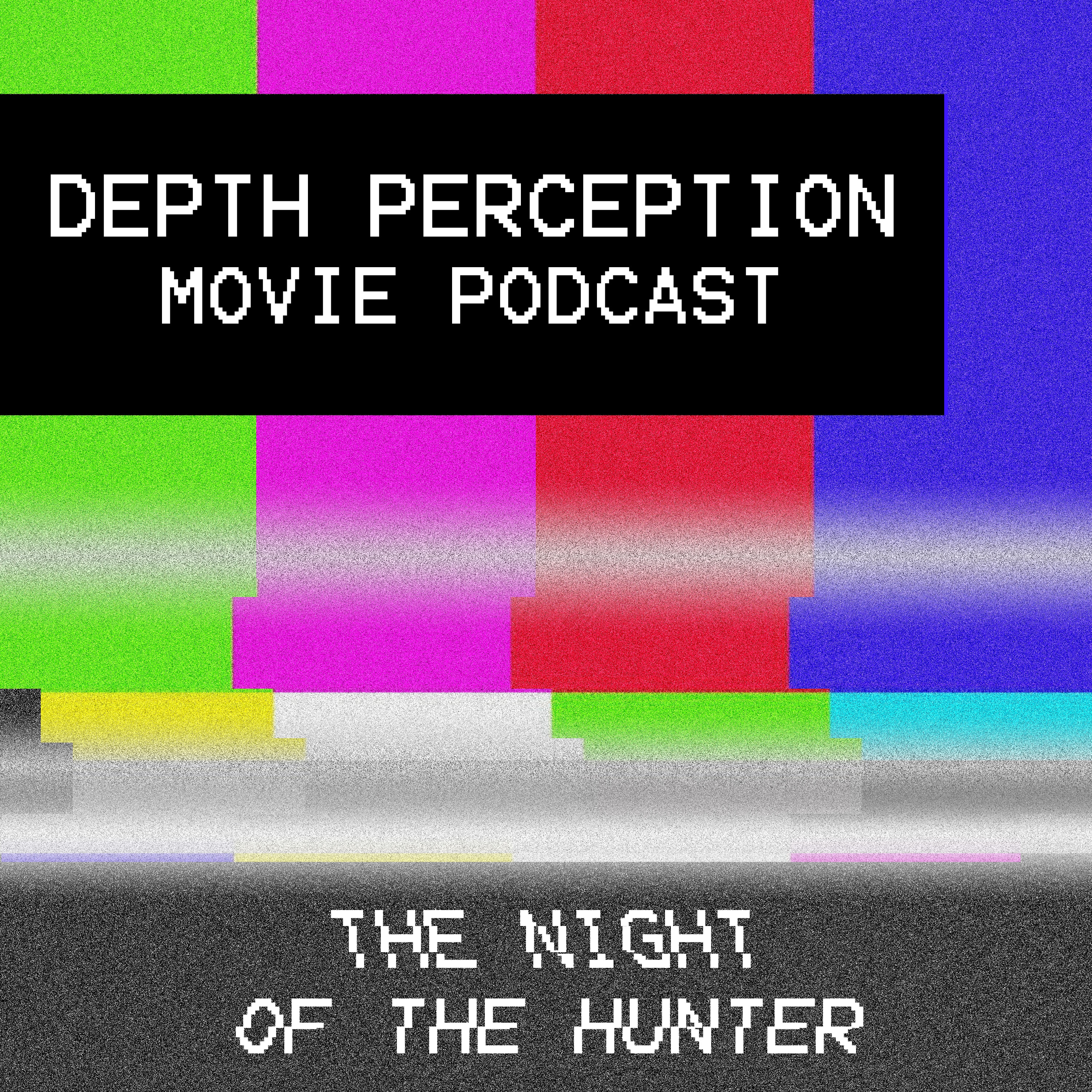 Depth Perception Movie Podcast