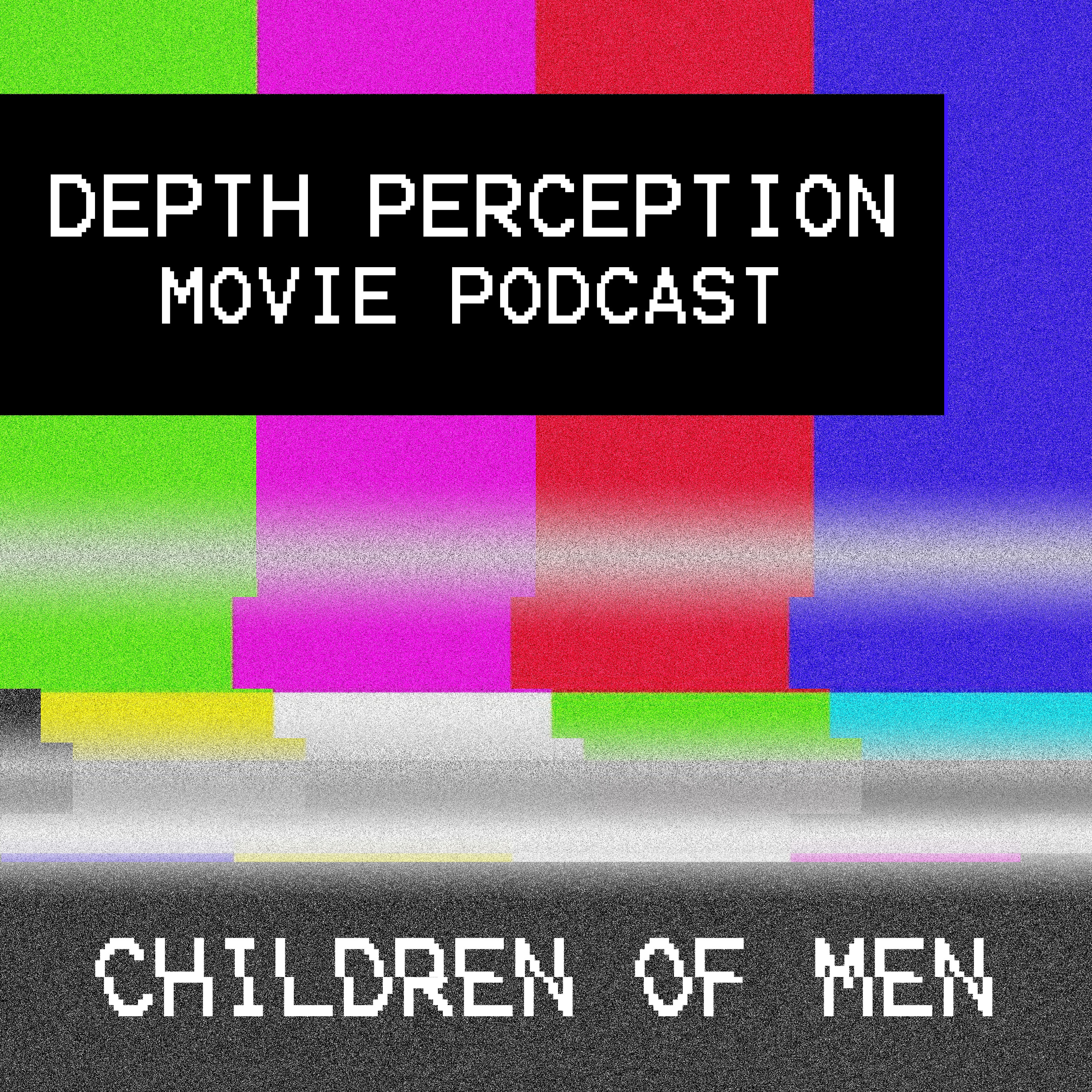 Depth Perception Movie Podcast
