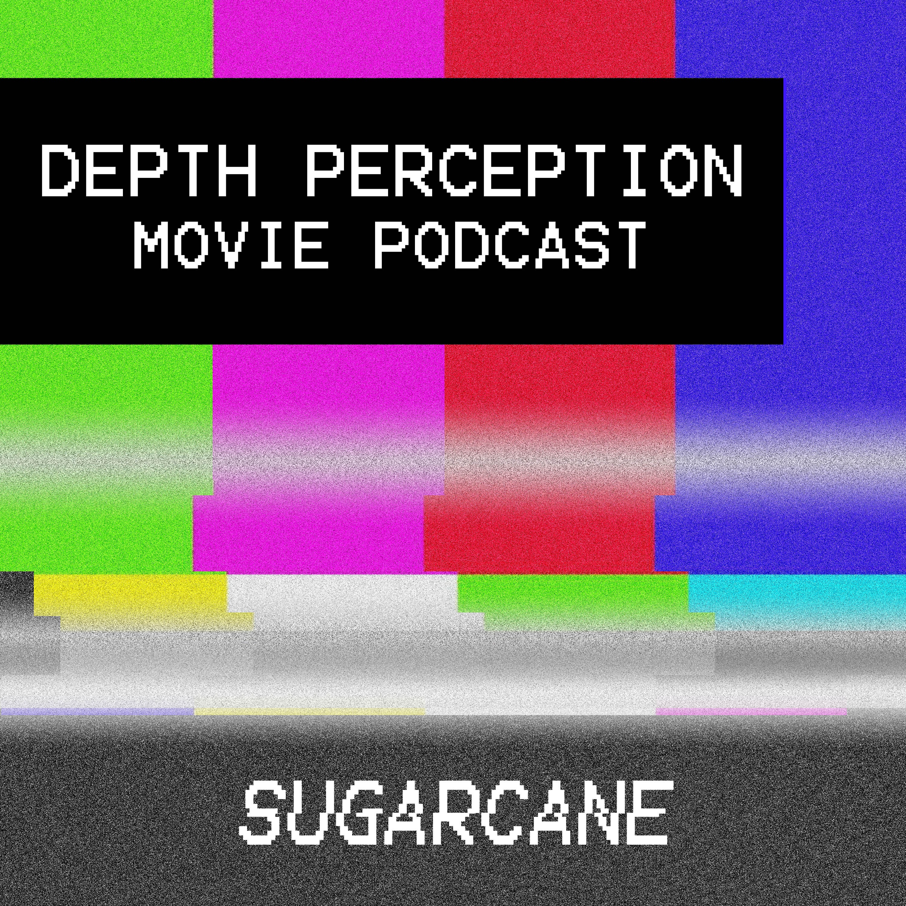 Depth Perception Movie Podcast