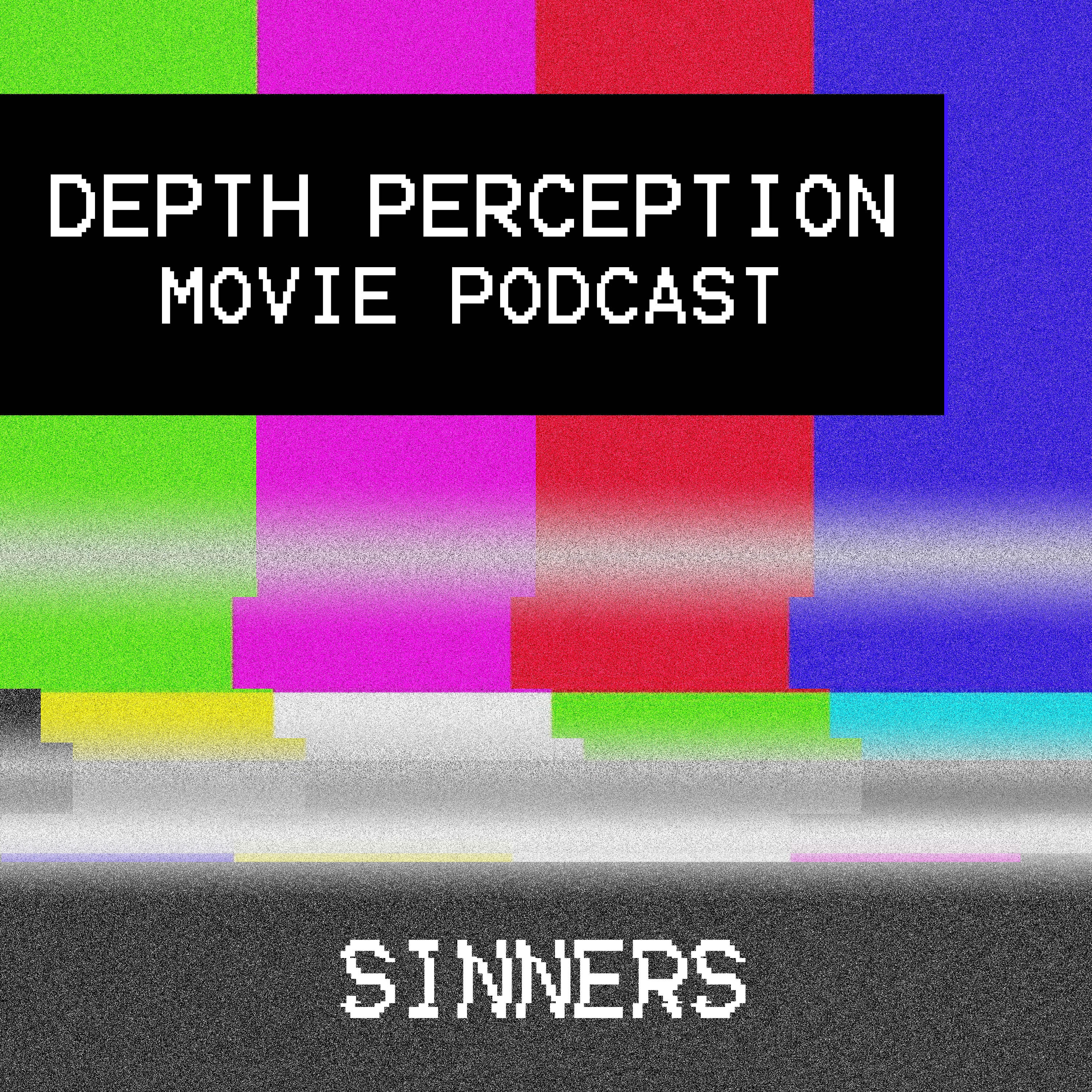Depth Perception Movie Podcast