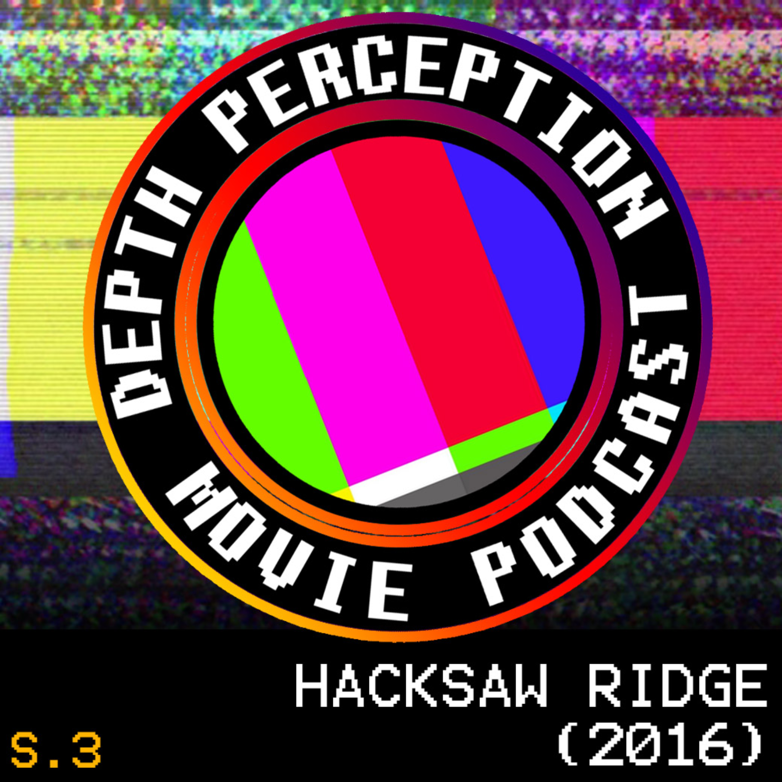 3.23 Brought to You by Hacksaw Ridge episode artwork
